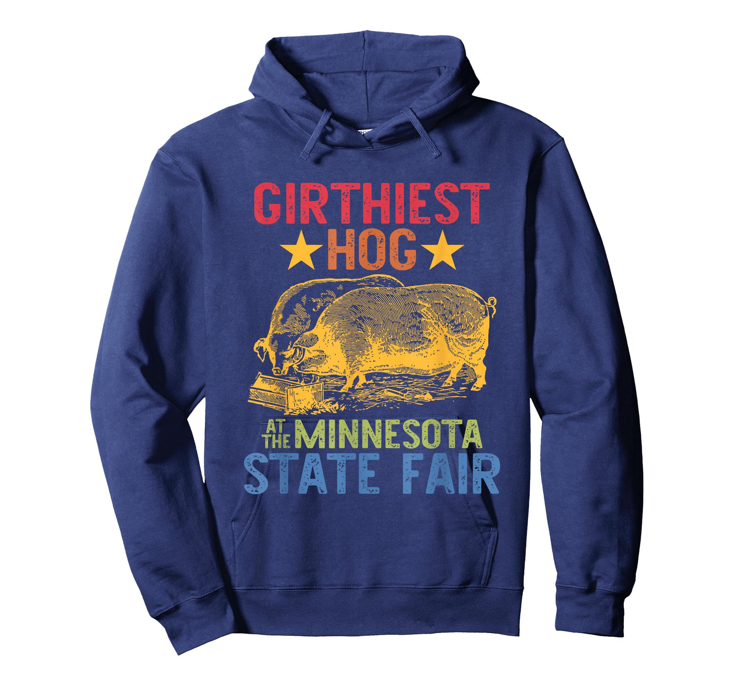 Girthiest Hog at The Minnesota State Fair Animals Farm T-Shirt