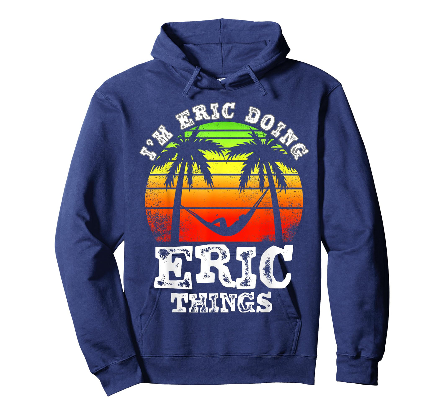 I'm Eric Doing Eric Things Vintage Retro Sunset T-Shirt