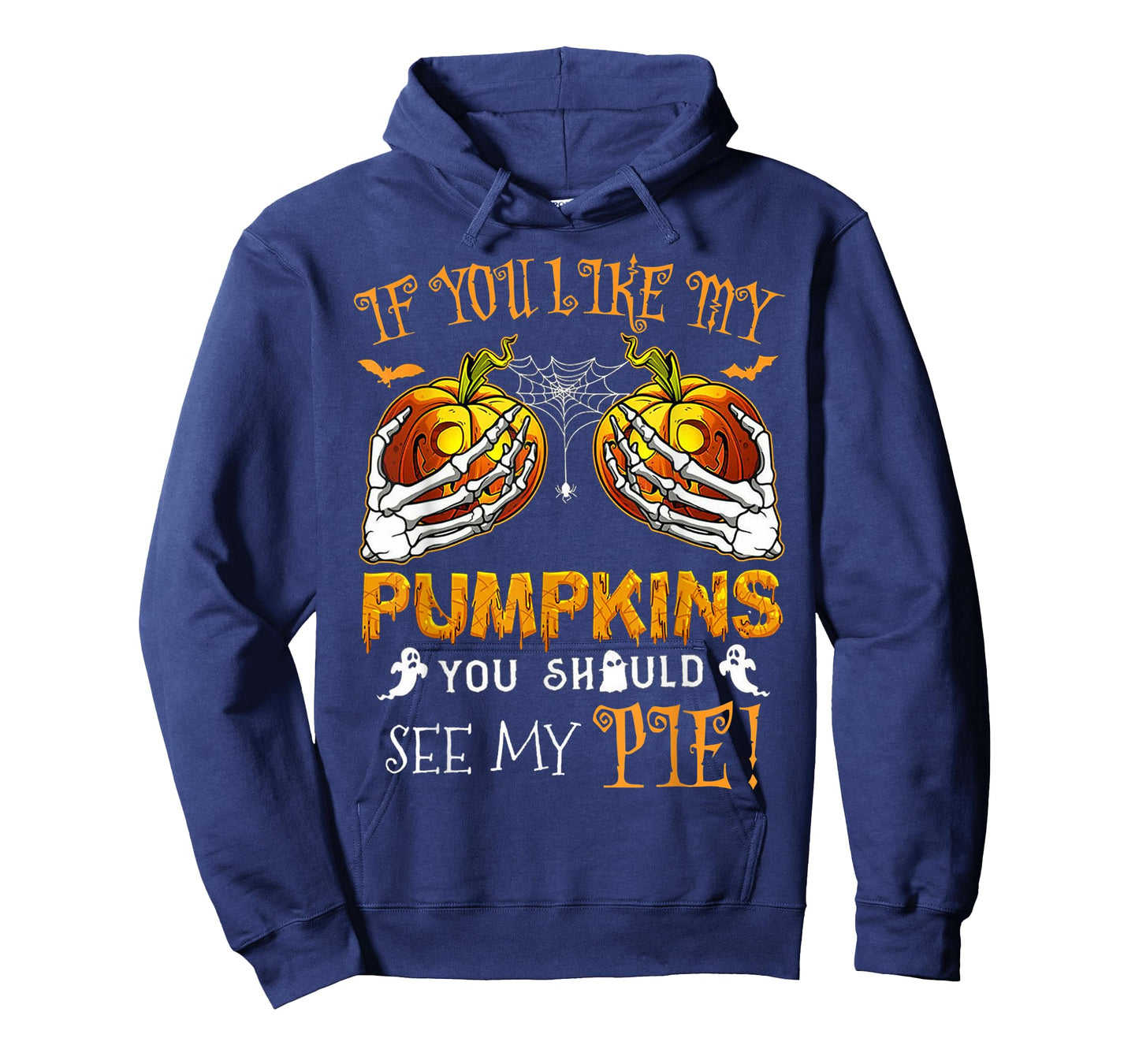 If You Like My Pumpkins You Should See My Pie Halloween T-Shirt