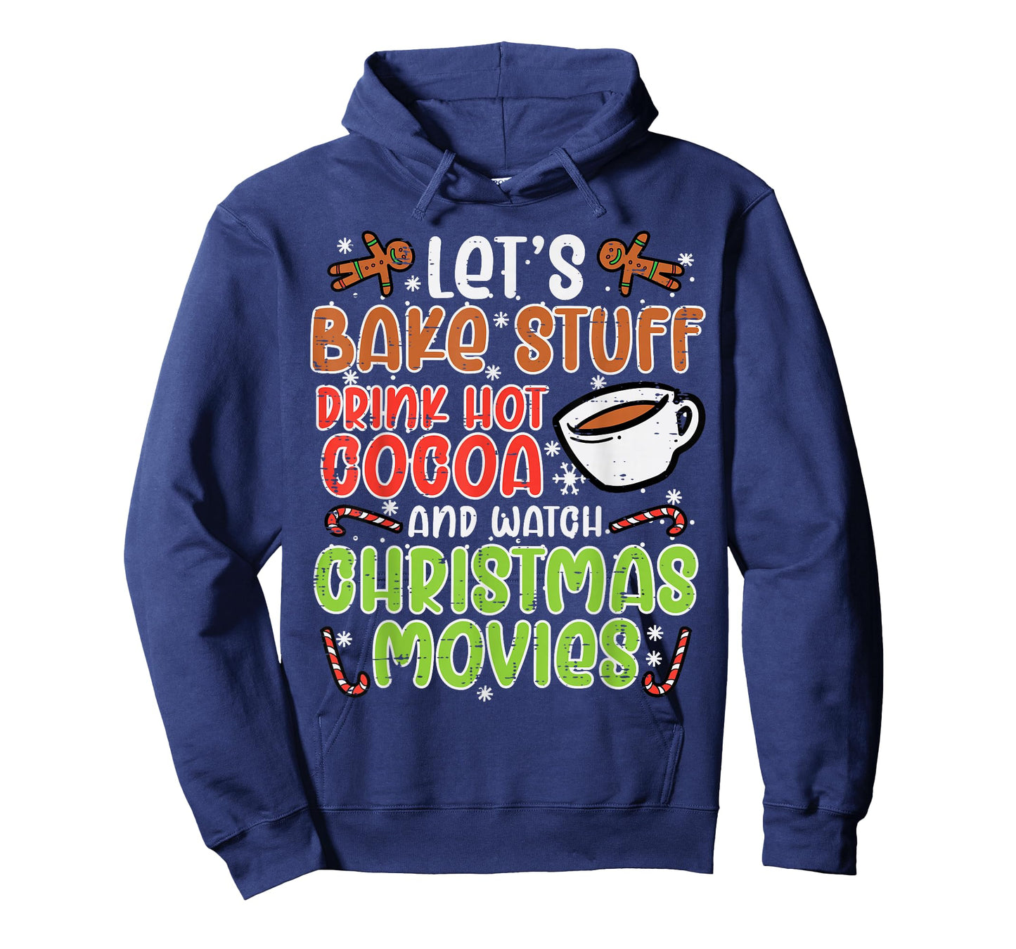 Lets Bake Stuff Drink Hot Cocoa Christmas Movies Xmas Women T-Shirt