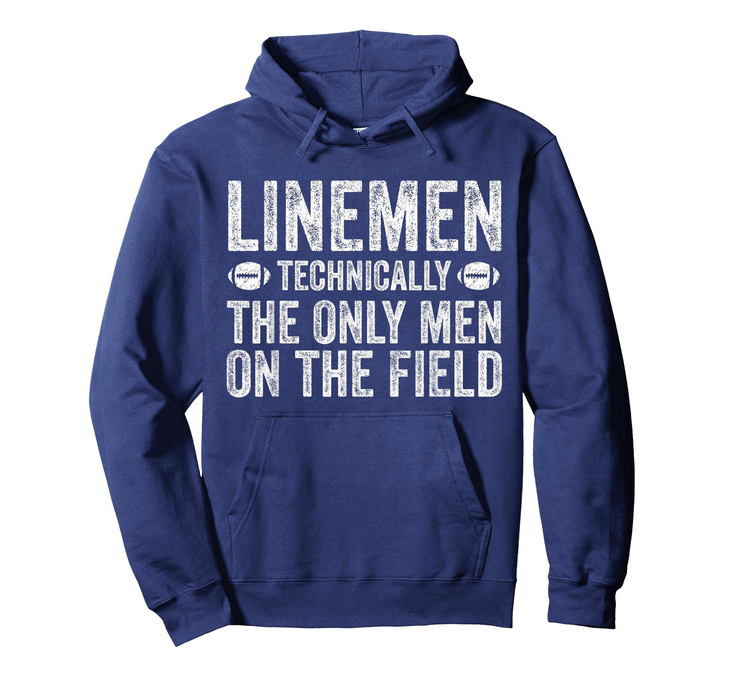 Football Lineman Shirt - The Only Men On The Field T-Shirt