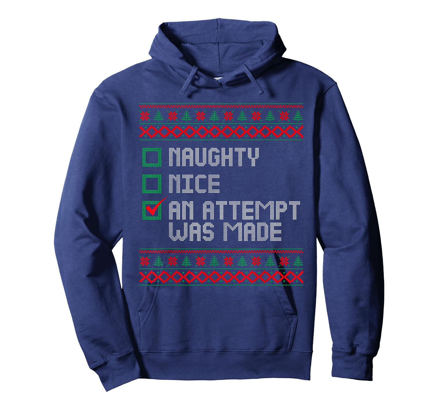 Nice Naughty An Attempt Was Made Ugly Sweater Christmas List T-Shirt