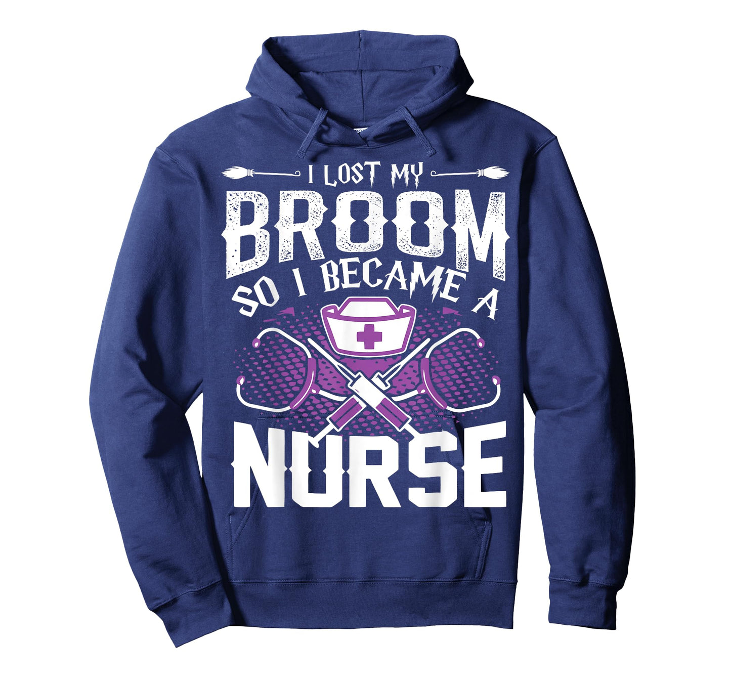 Lost My Broom So I Became A Nurse Halloween Humor T Shirt