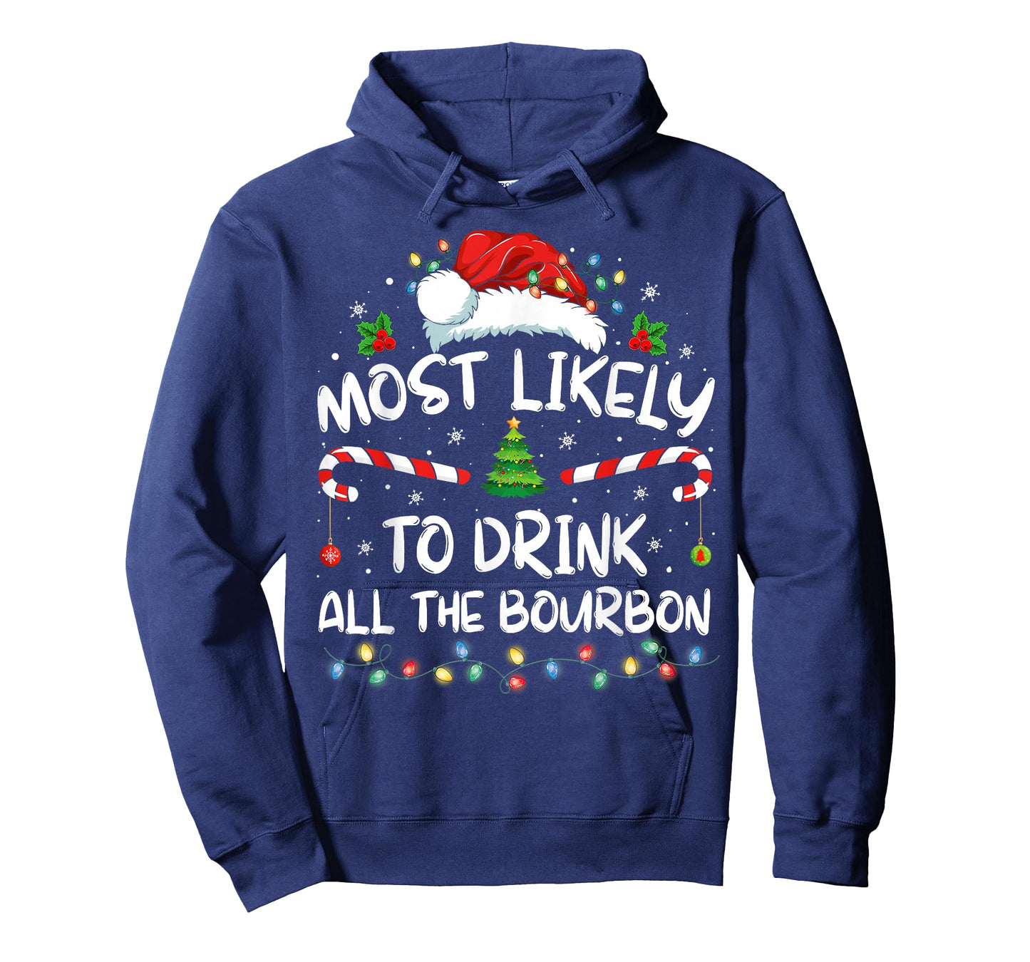 Most Likely To Drink All The Bourbon Funny Christmas Holiday T-Shirt