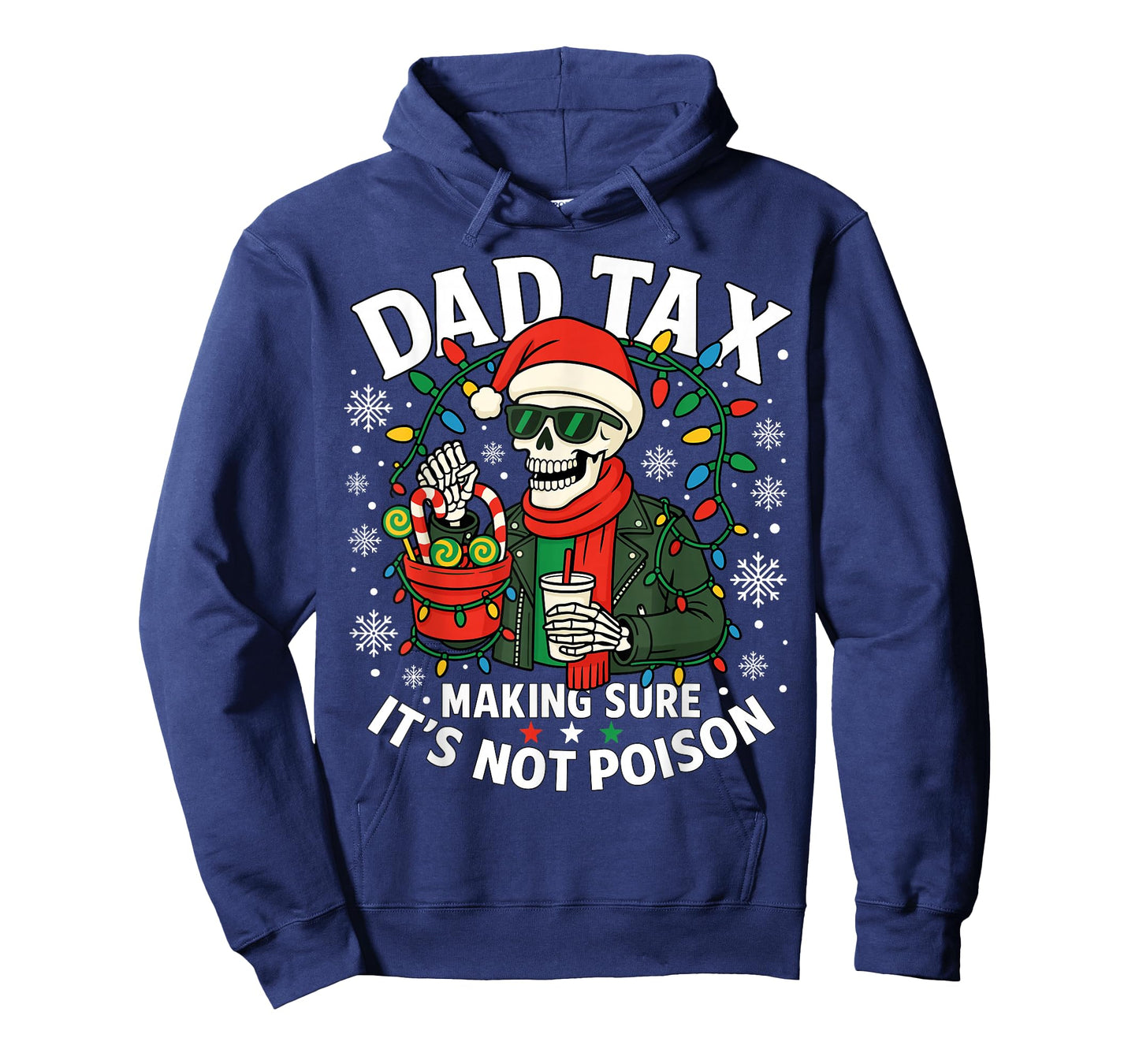 Christmas Dad Tax Making Sure Not Poison Skeleton Papa T-Shirt