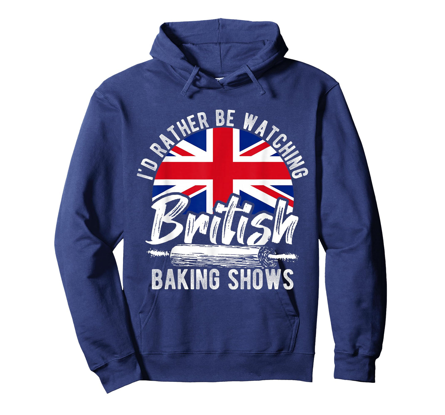 I'd Rather Be Watching British Baking Shows Baker Chef Cake T-Shirt