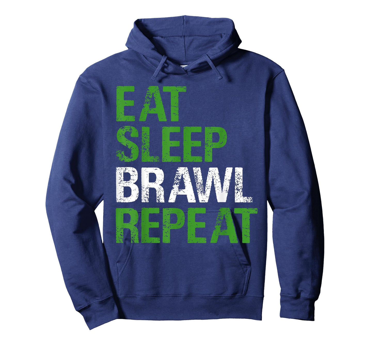 Eat Sleep Brawl Repeat Quote for Combat Fans T-Shirt