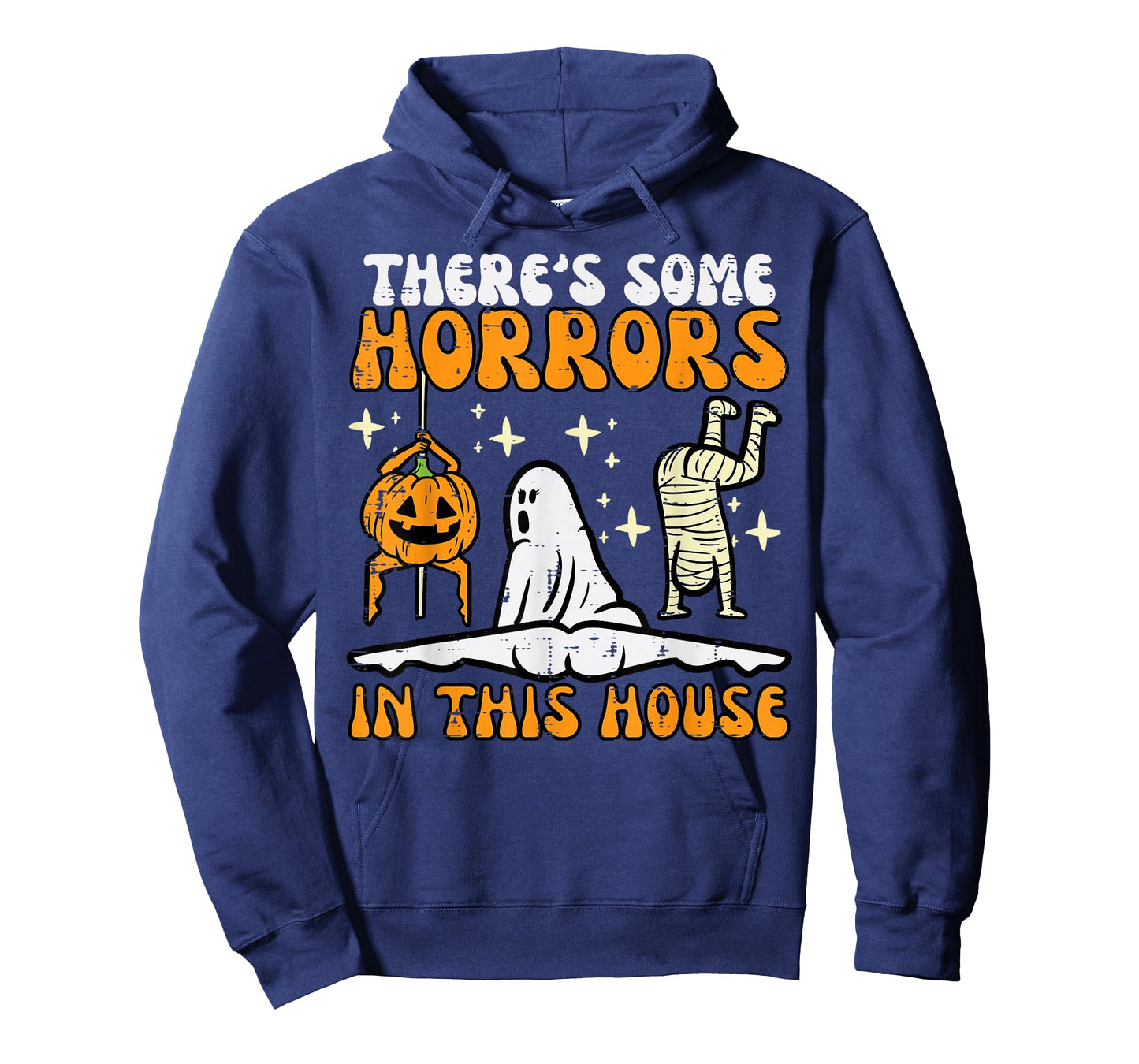 There's Some Horrors In This House Funny Halloween Men Women T-Shirt
