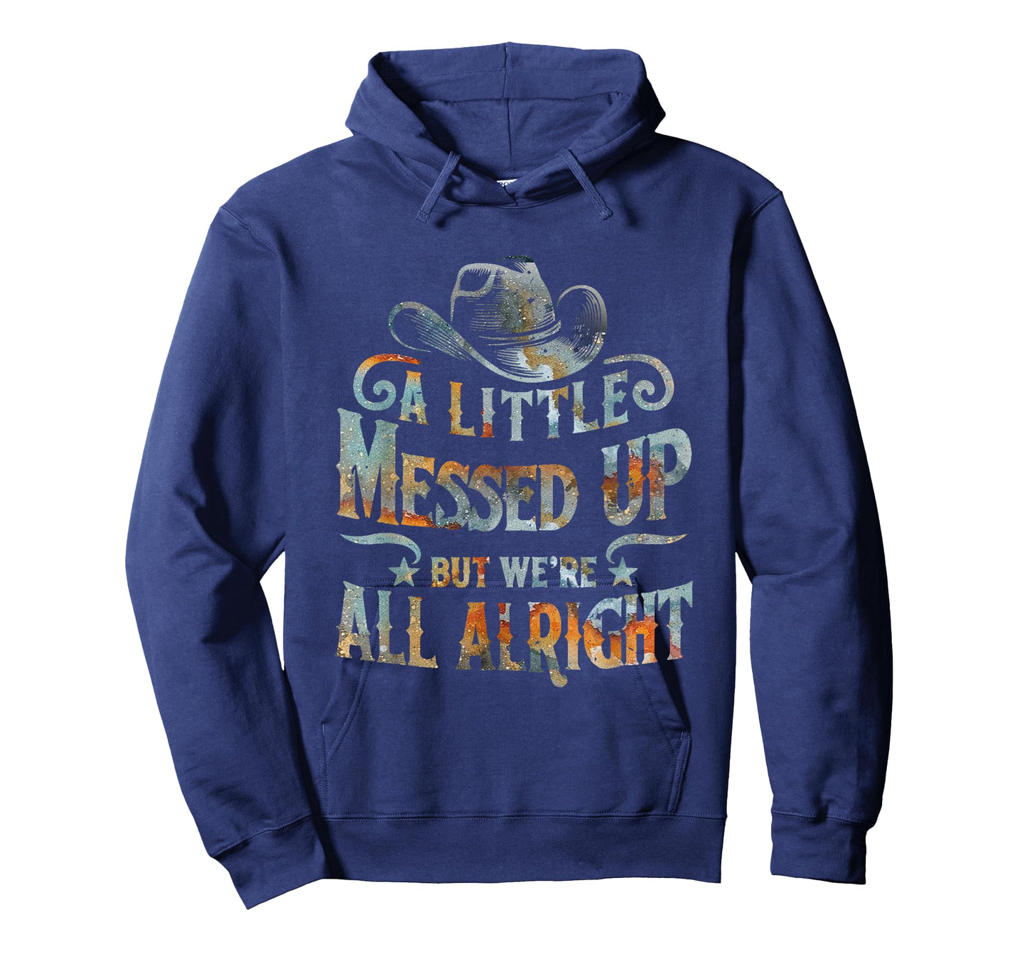 Little Messed Up But We're All Alright Western Retro T-Shirt