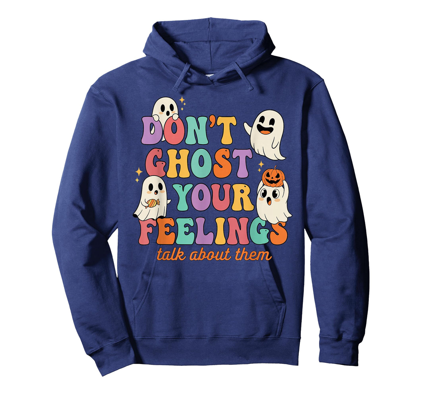 Don't Ghost Your Feelings Mental Health Halloween T-Shirt