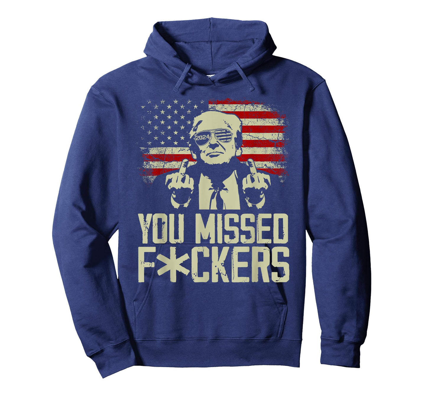 Trump 2024 You Missed Donald Trump Middle Finger T-Shirt