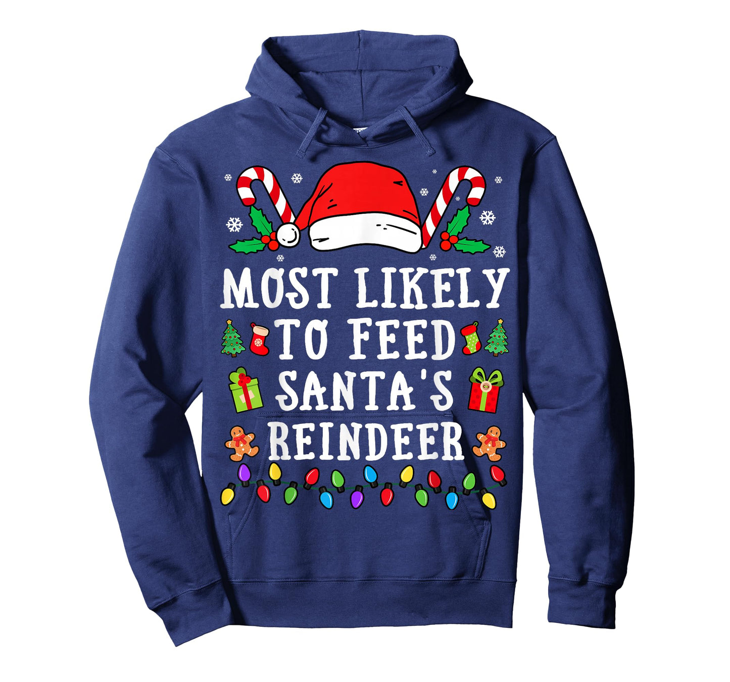 Most Likely To Feed Santa's Reindeer Christmas T-Shirt