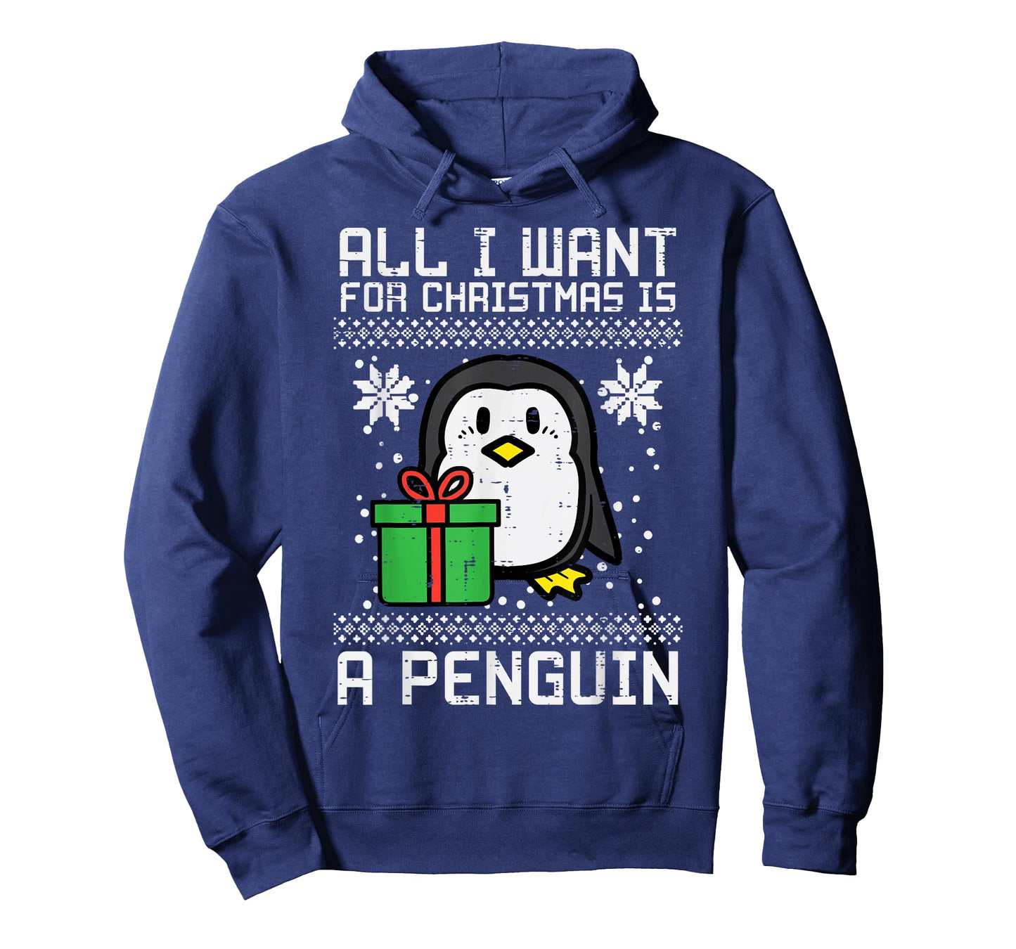 All I Want For Christmas Is Penguin Ugly Xmas Men Women Kids T-Shirt