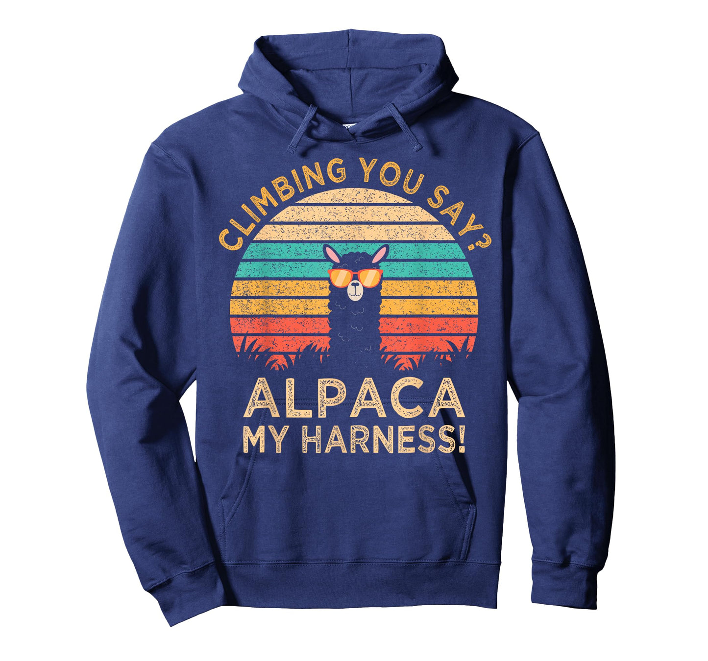 Climbing You Say? Alpaca My Harness Funny Rock Climber Gift T-Shirt