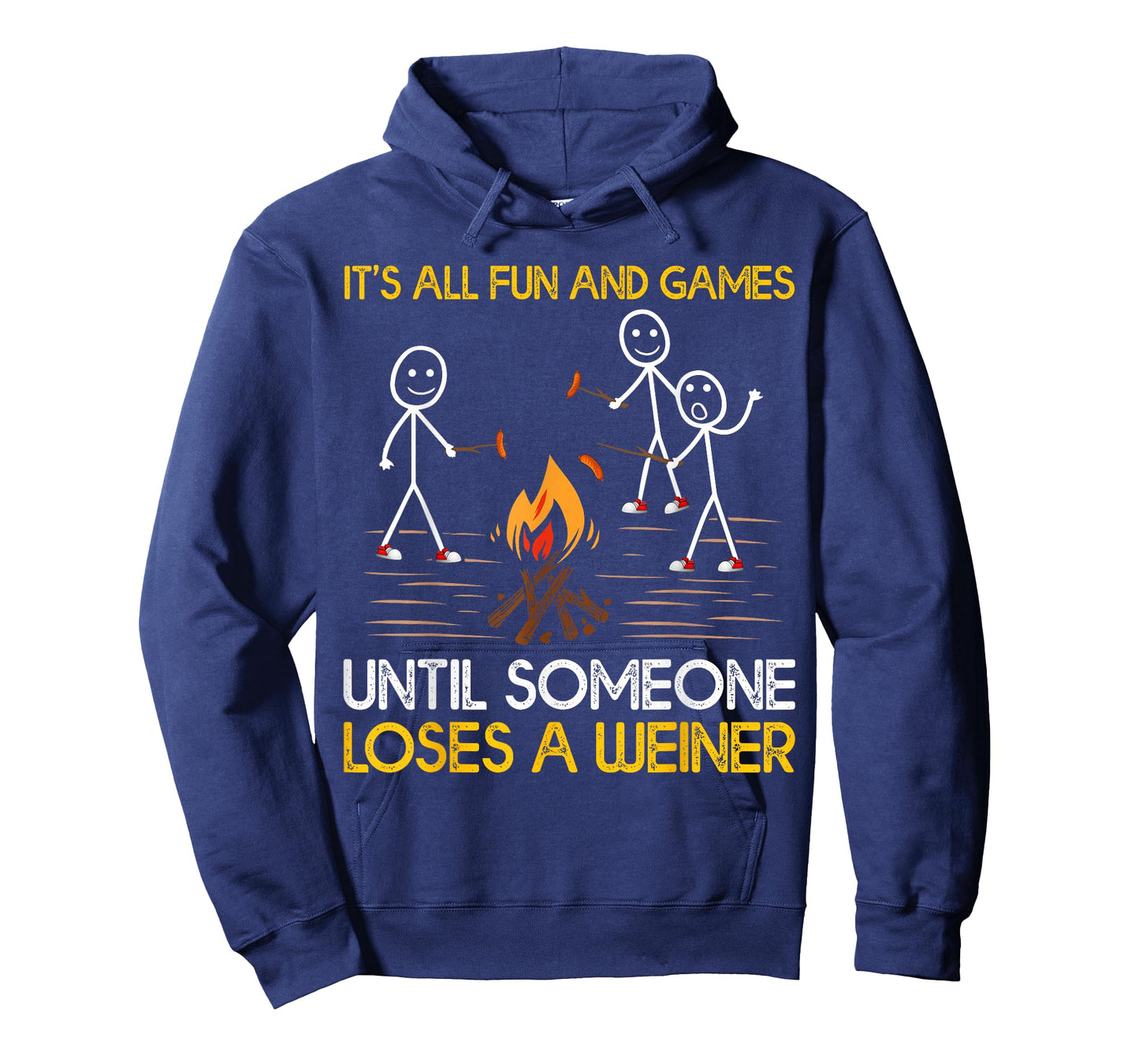 Funny It's All Fun And Games Until Someone Loses A Weiner T-Shirt