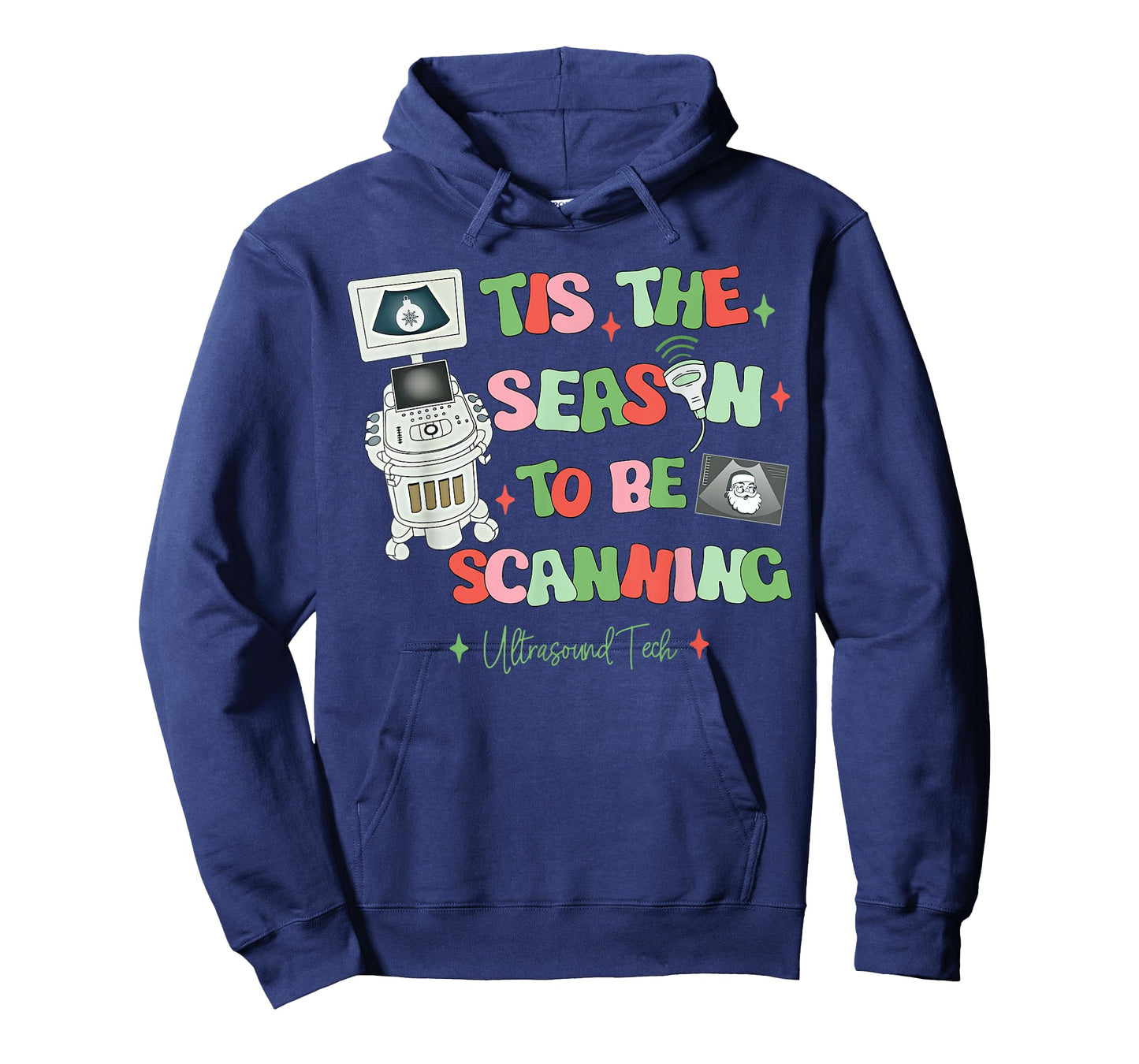 Tis The Season To Be Scanning Ultrasound Tech Christmas T-Shirt