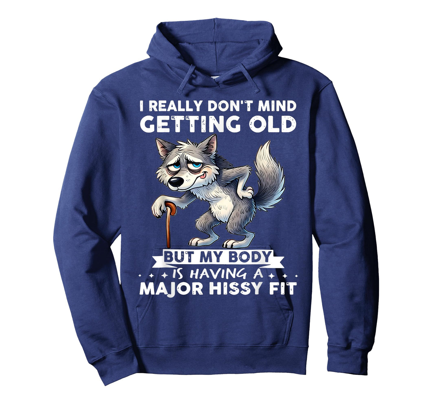 Wolf I Really Don't Mind Getting Old But My Body T-Shirt