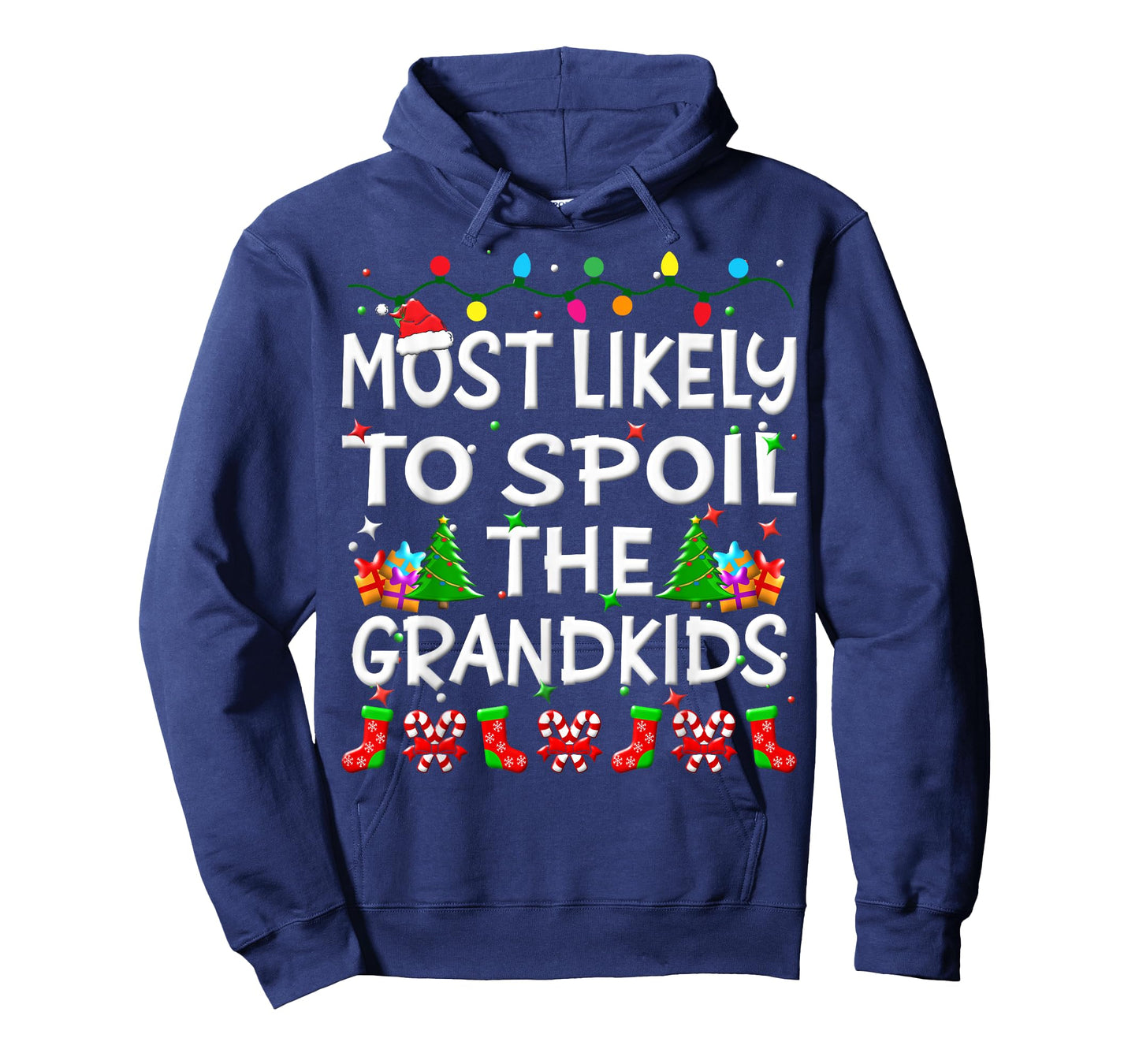 Most Likely To Spoil The Grandkids Christmas Family Funny T-Shirt