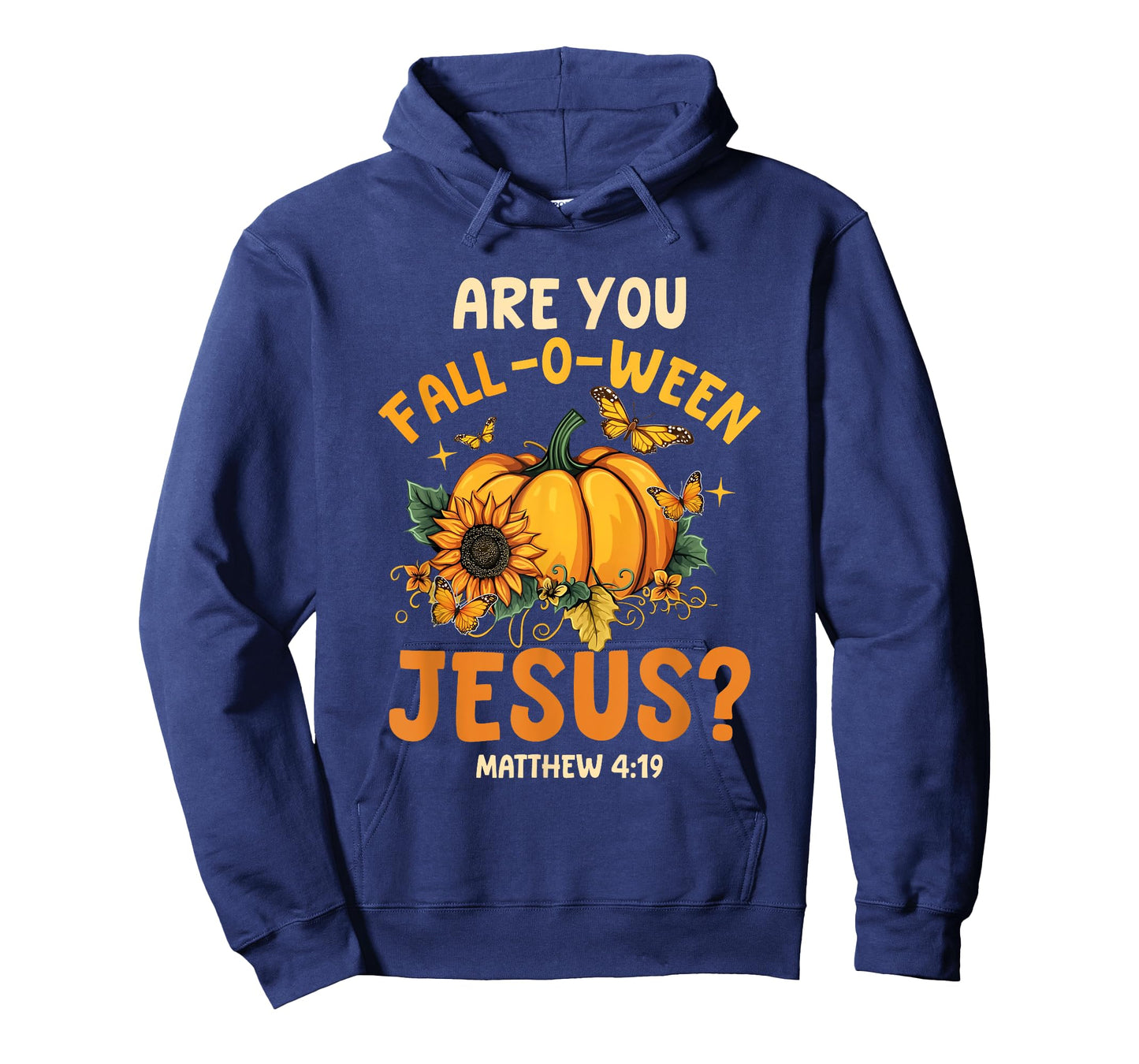 Are You Fall-O-Ween Jesus Christian Pumpkin Halloween T-Shirt
