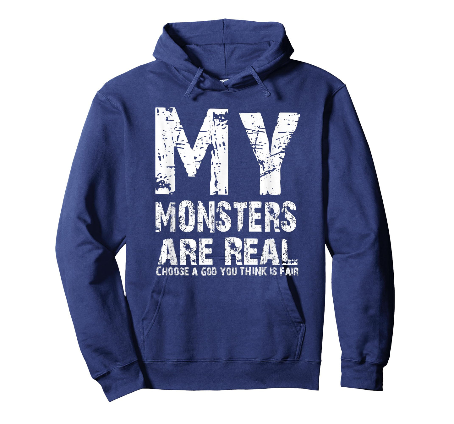 My Monsters Are Real T-shirt T-Shirt