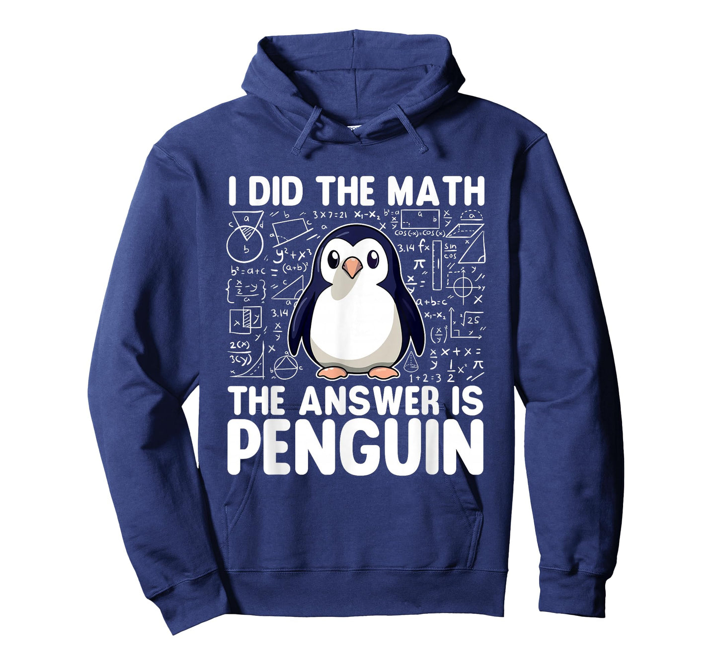 I Did The Math The Answer Is Penguin - Penguin Lover T-Shirt