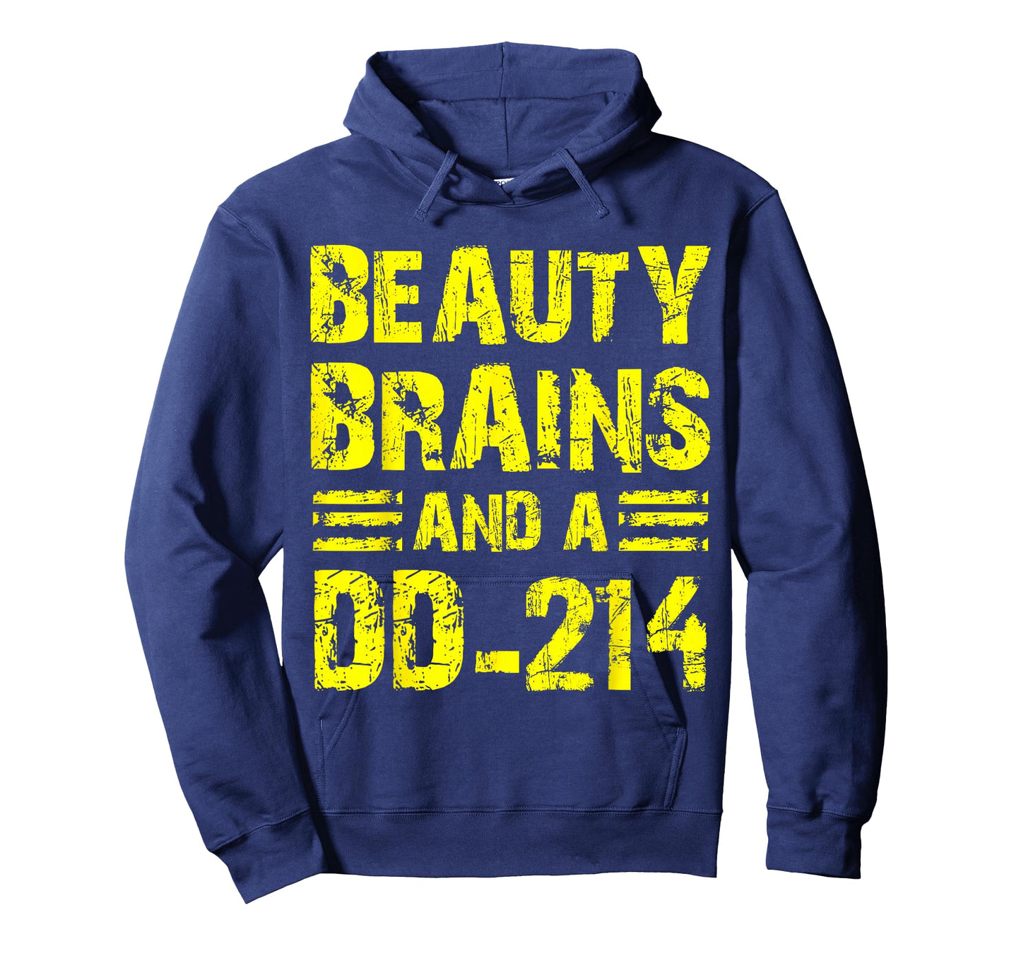 Beauty Brains And A Dd-214 Military Veteran Retired T-Shirt