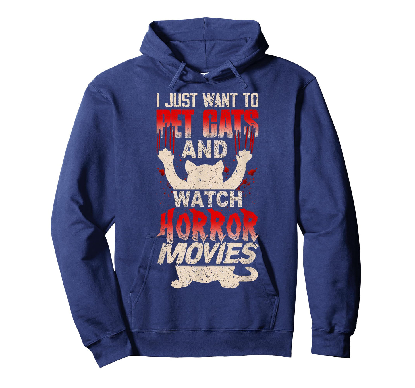 I Just Want to Pet Cats and Watch Horror Movies Funny T-Shirt