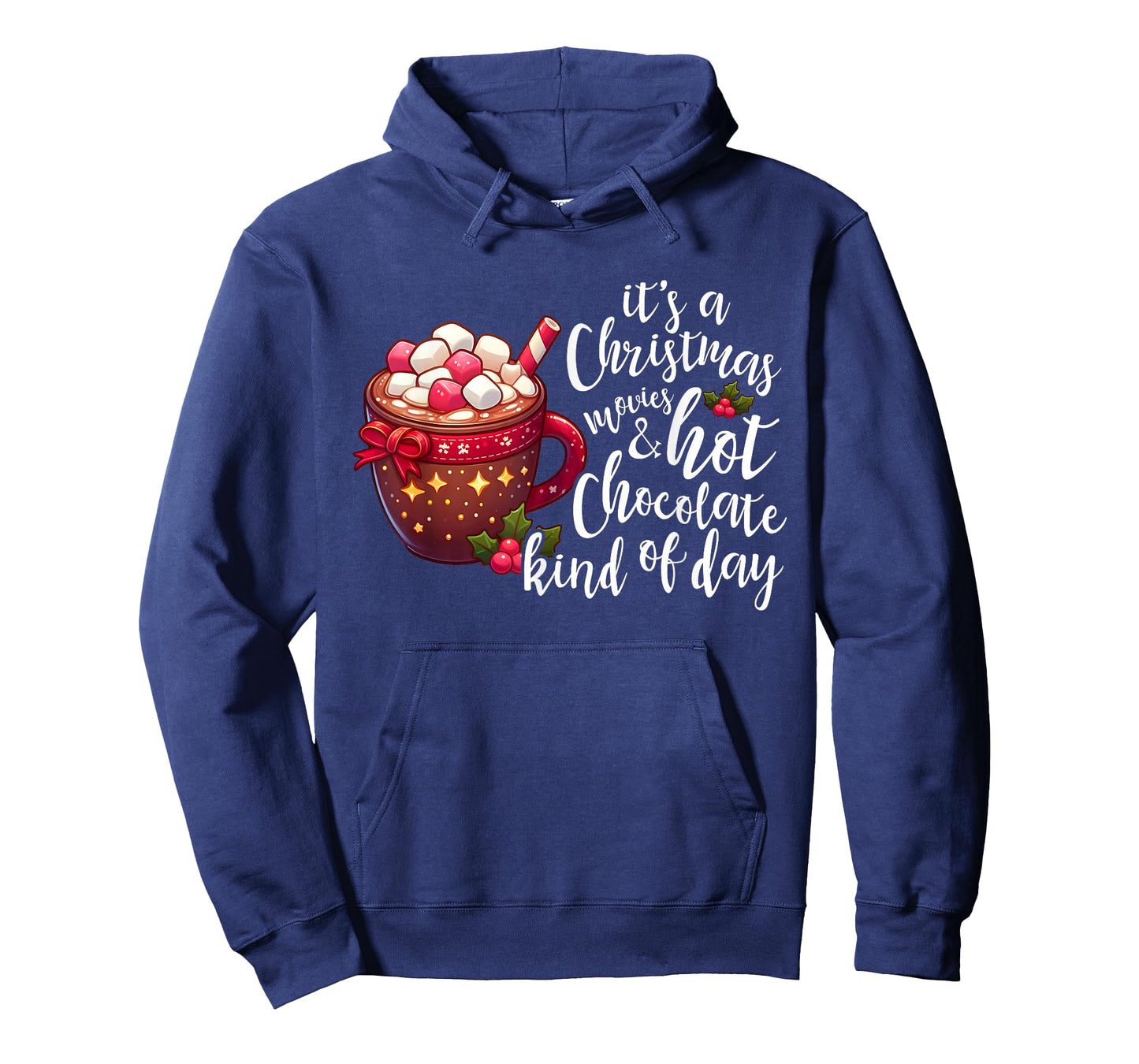 It's A Christmas Movie And Hot Chocolate Kind Of Day Funny T-Shirt
