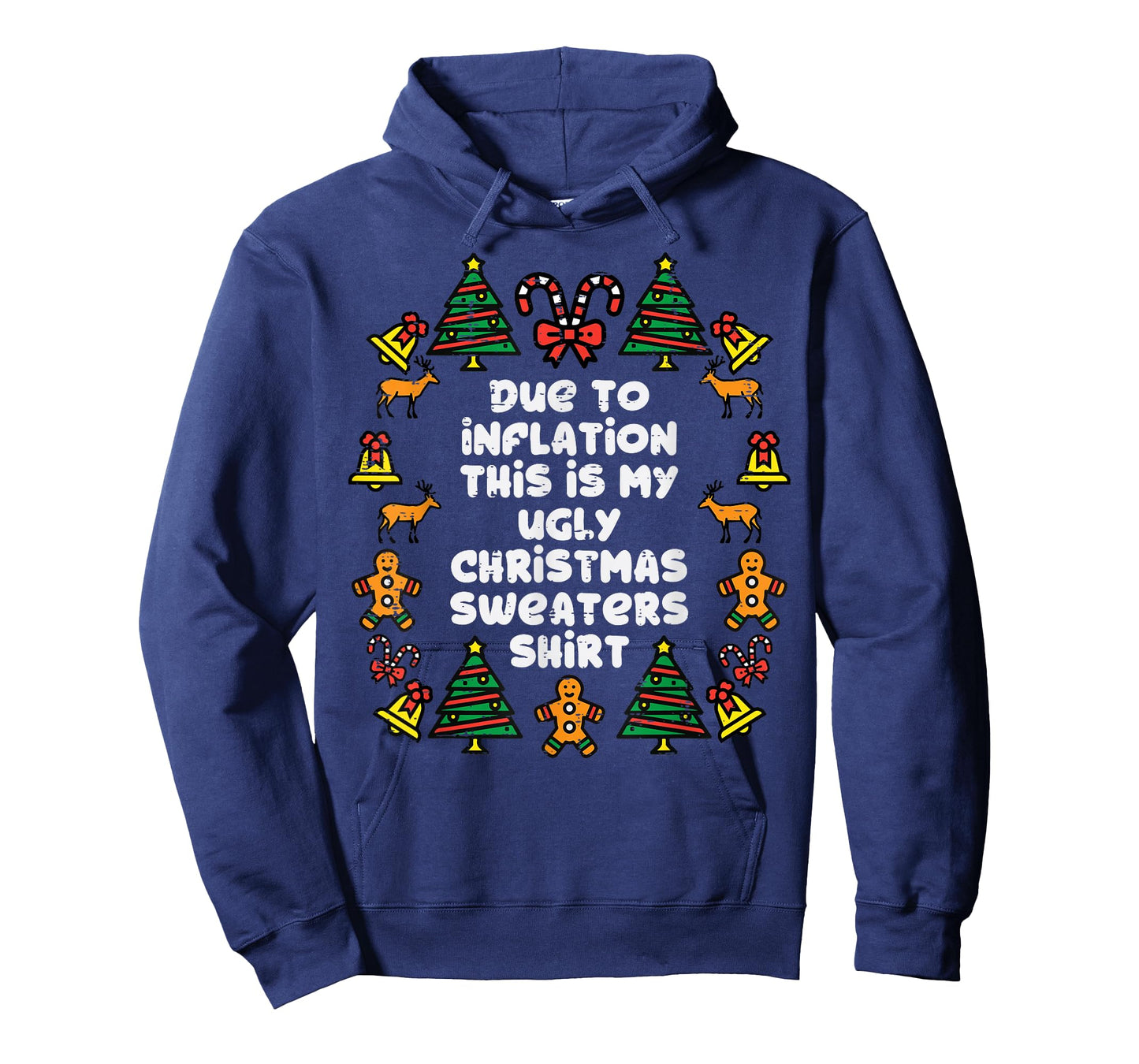 Due To Inflation This Is My Christmas Sweaters Shirt Funny T-Shirt