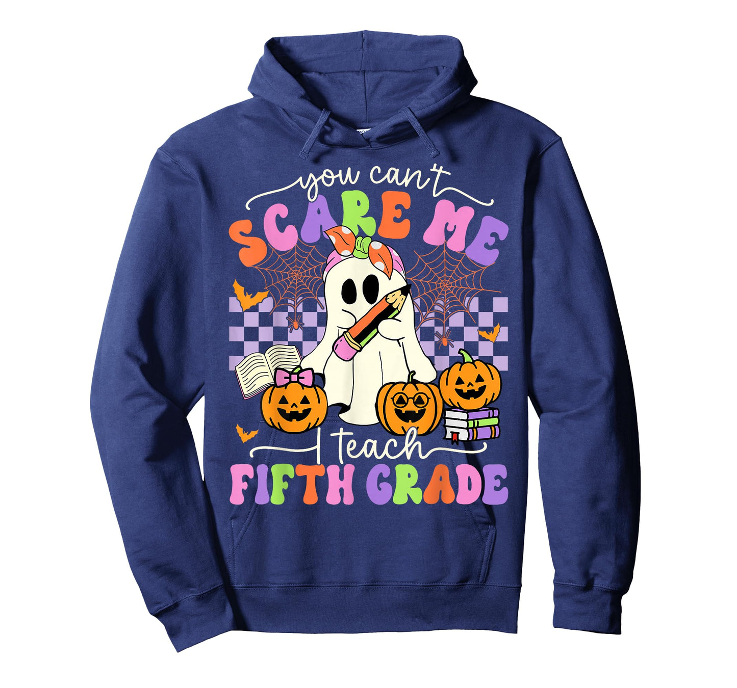 Halloween Teacher You Can't Scare Me I Teach Fifth Grade T-Shirt