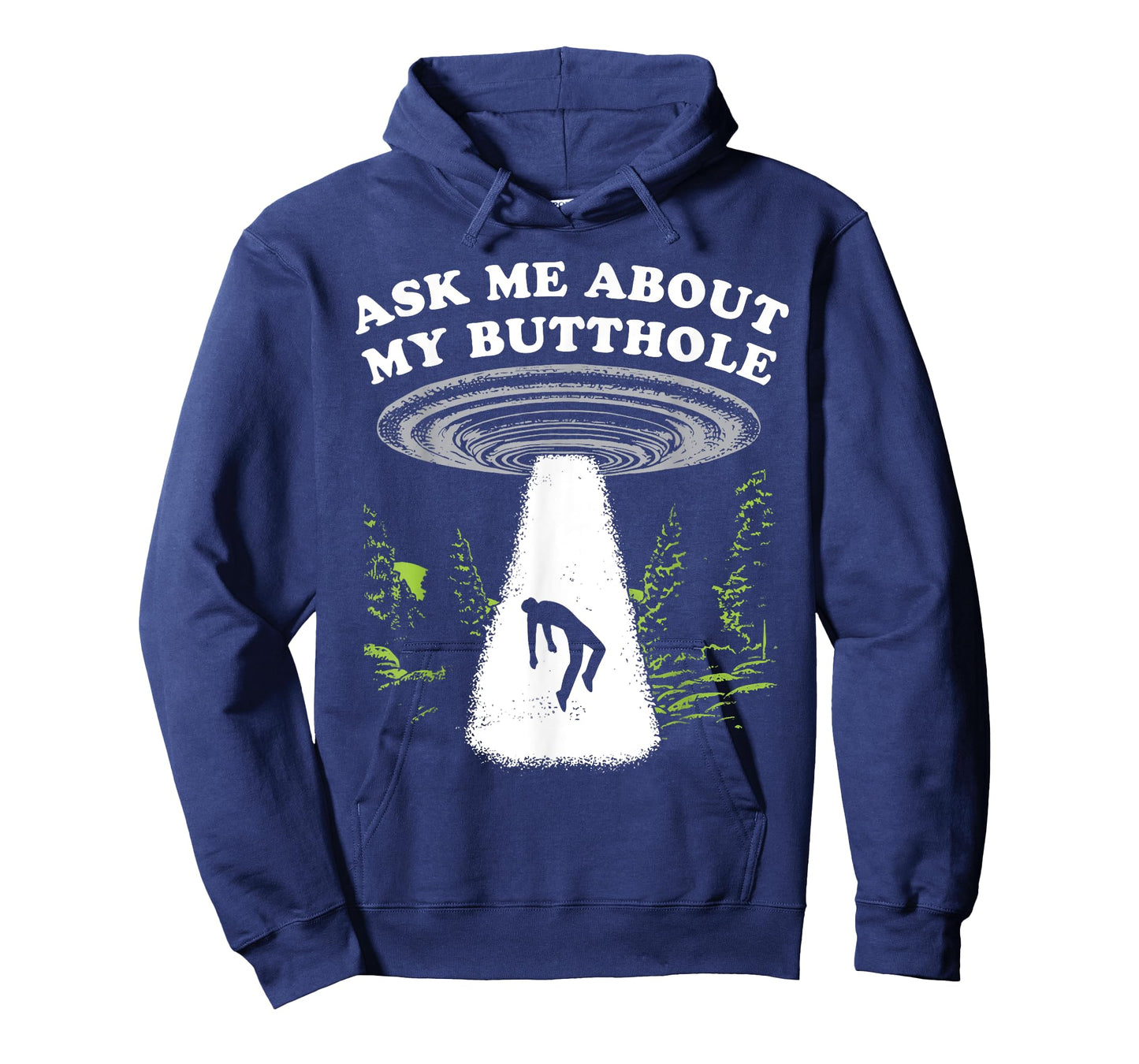Ask Me About My Butthole Alien Humor T-Shirt