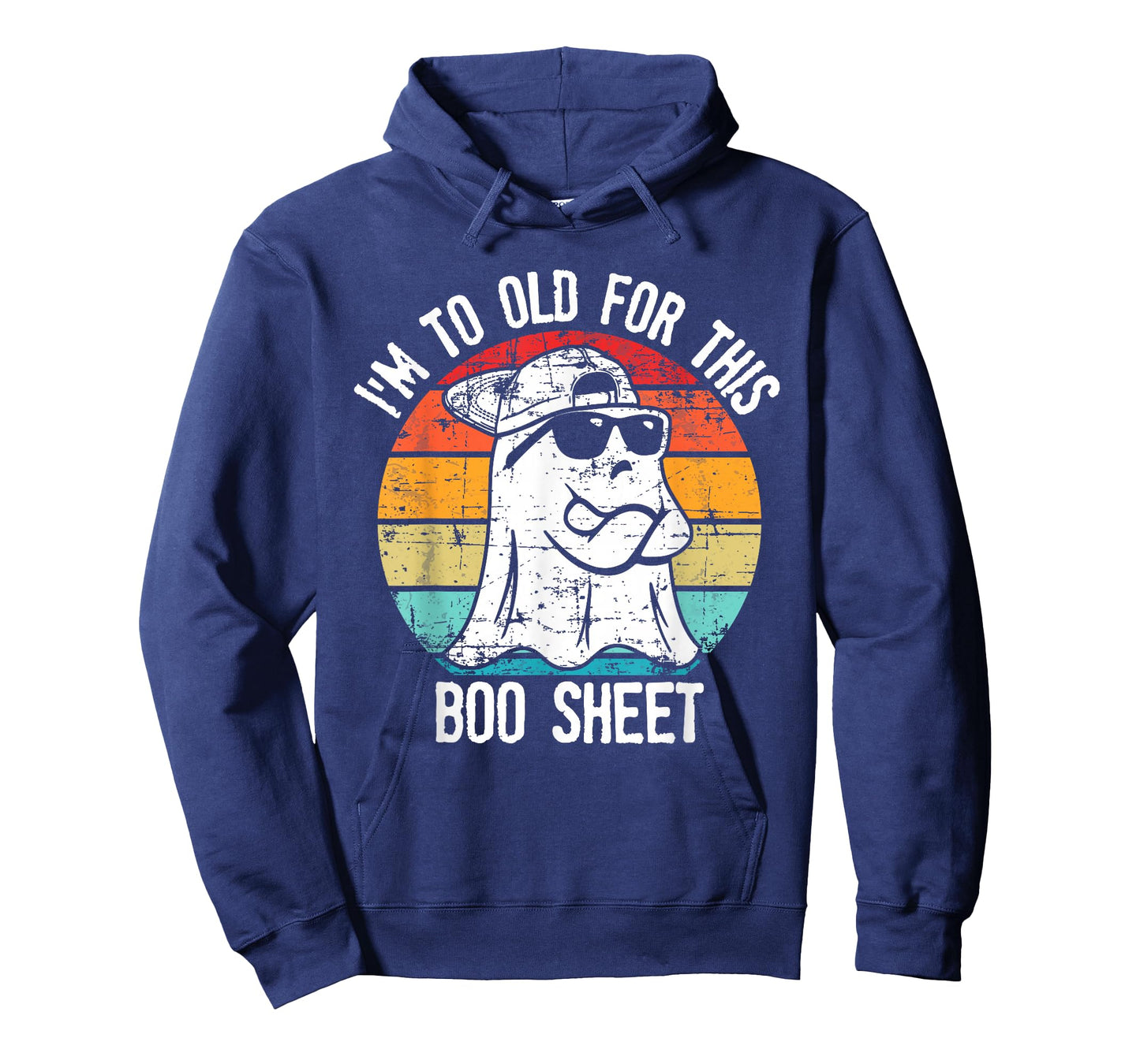 I'm Too Old For This Boo Sheet Ghost Halloween Costume T-Shirt