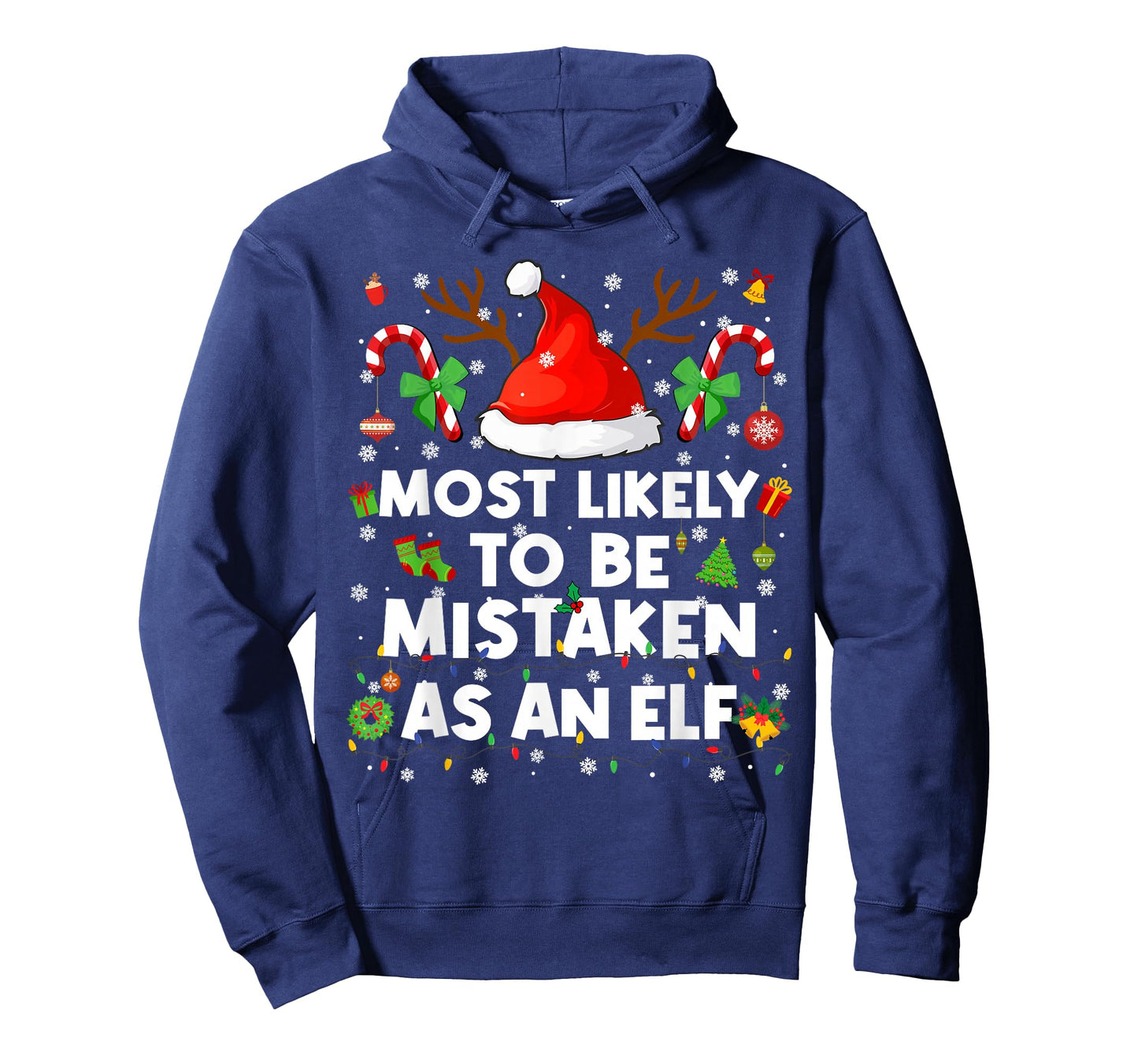 Most Likely to Be Mistaken As an Elf Christmas Xmas Men Wome T-Shirt