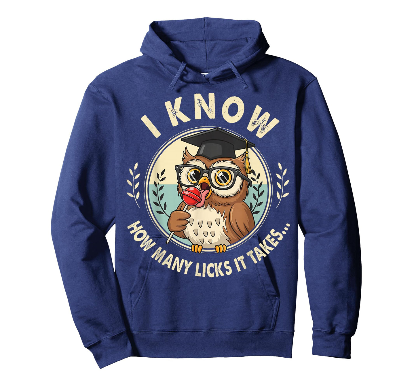 I Know How Many Licks It Takes Funny Owl Lollipop Joke T-Shirt
