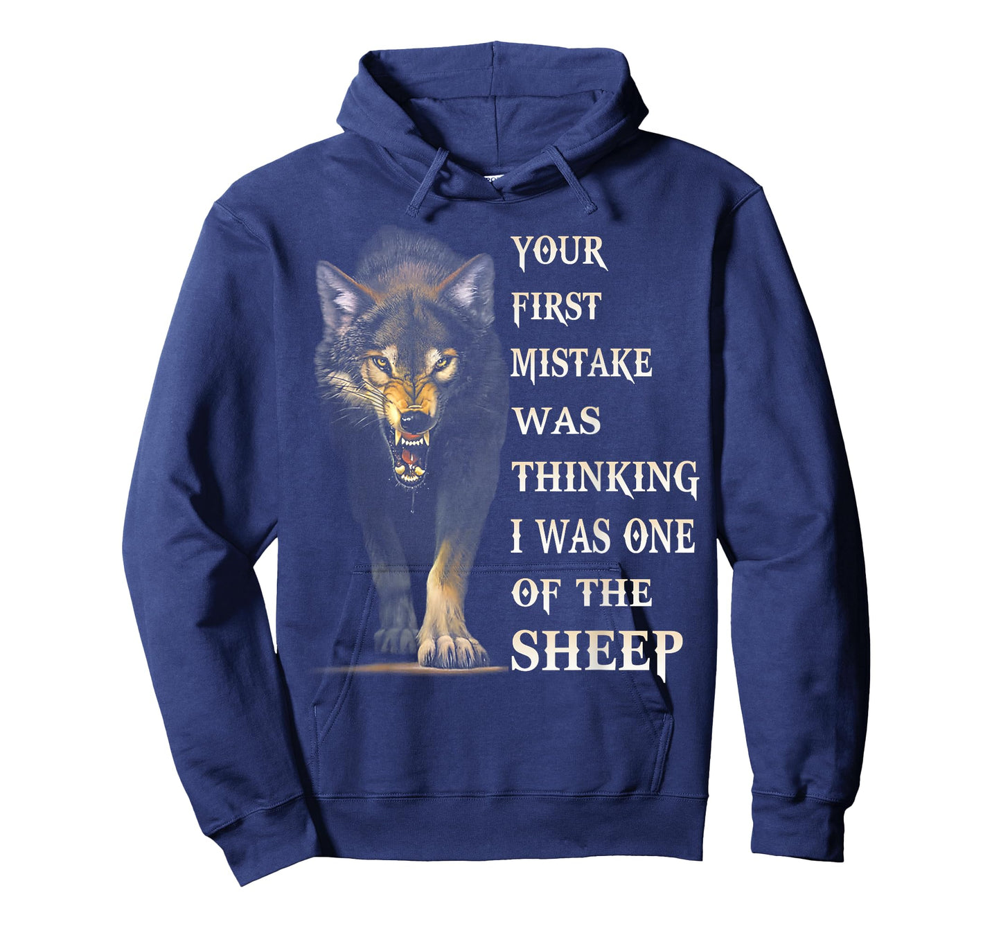 Wolf Your First Mistake Was Thinking I Was One Of The Sheep T-Shirt