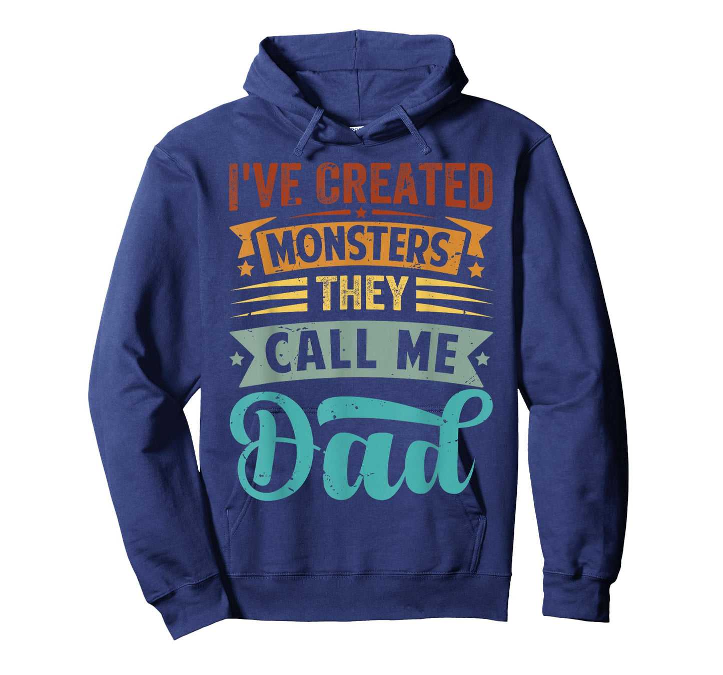 I've Created Monsters - They Call Me Dad T-Shirt
