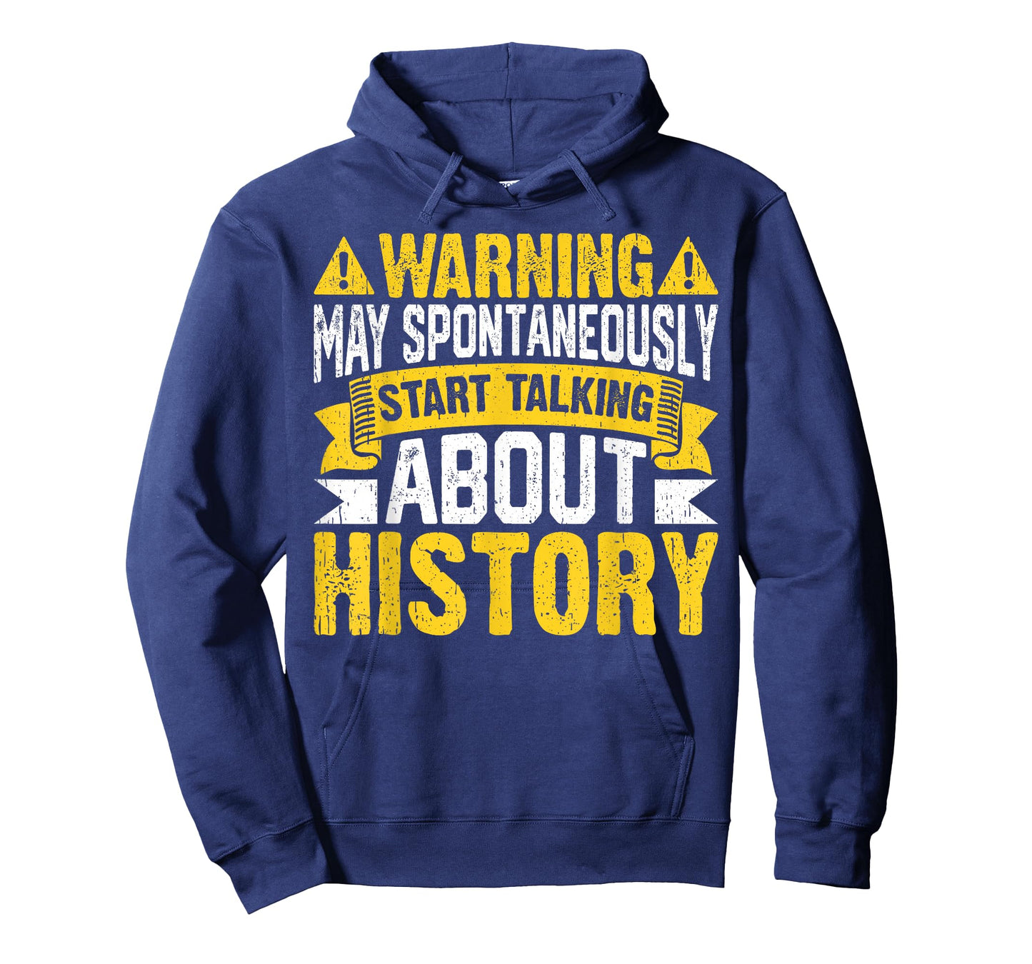 Warning May Spontaneously Start Talking About History T-Shirt
