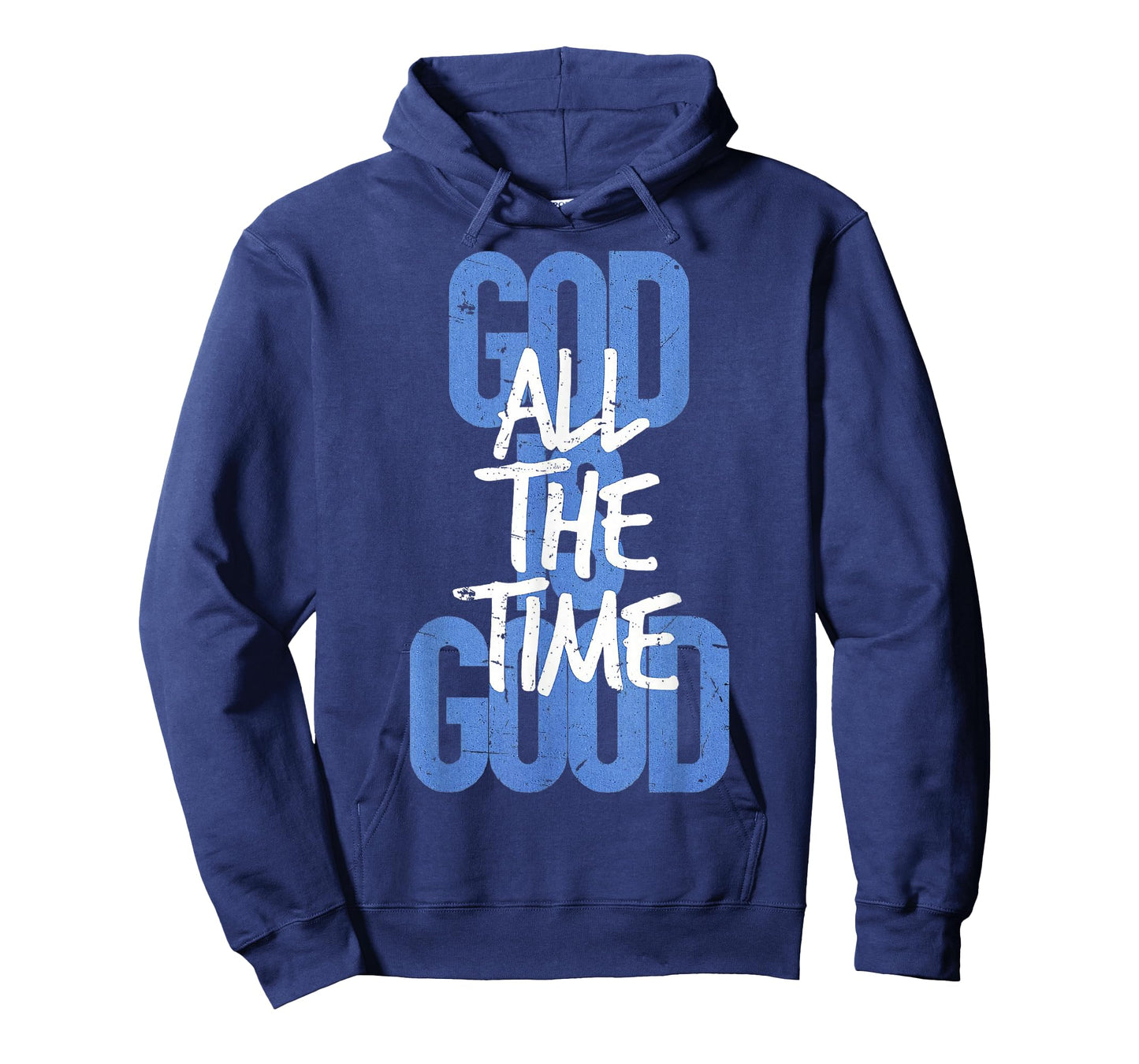 God is Good All The Time Faith-Based Christian Bible Verse T-Shirt