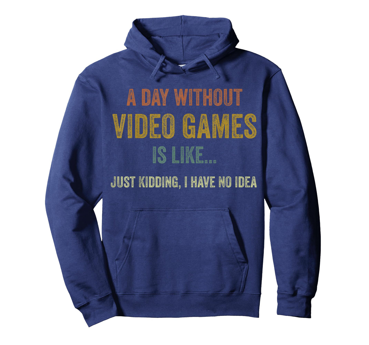 A Day Without Video Games Is Like, Funny Gamer Gifts, Gaming T-Shirt