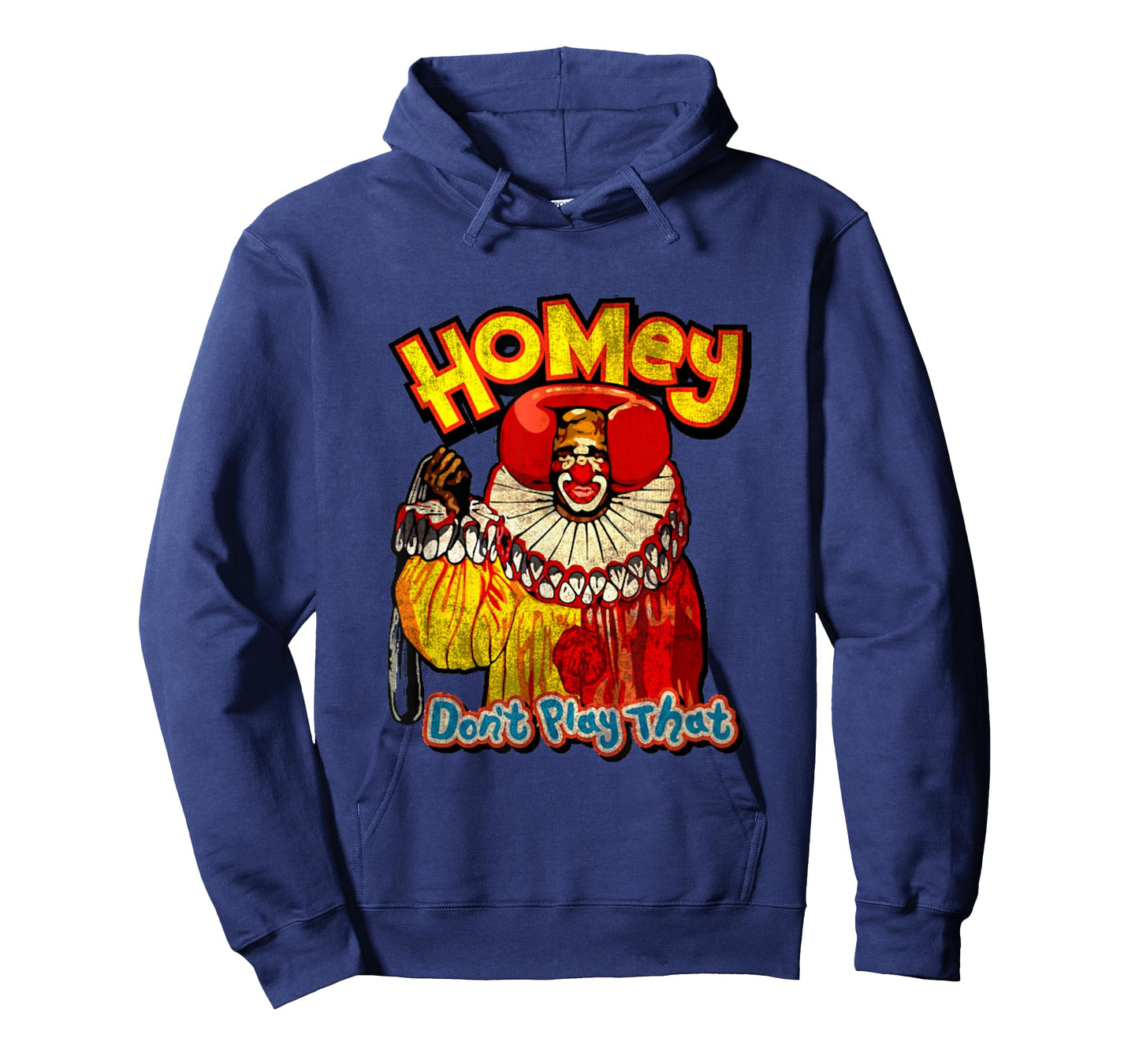 Homey Don't Play That T-Shirt