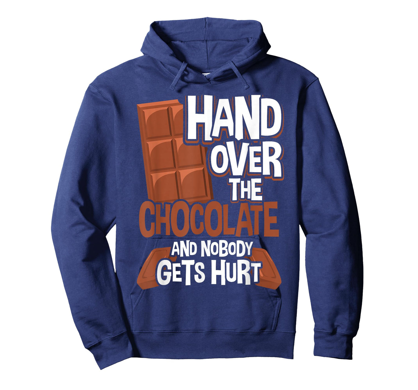 Hand Over The Chocolate Nobody Gets Hurt Chocolate T-Shirt