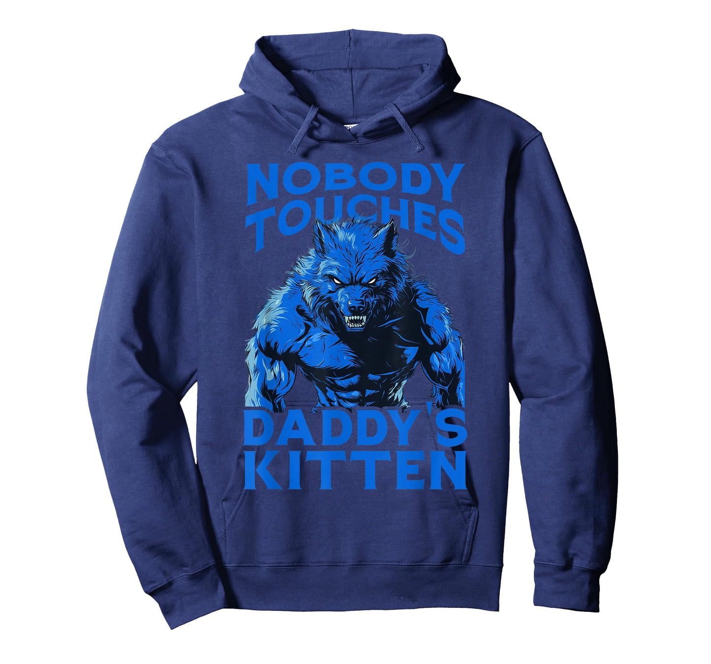 Nobody Touches Dadd's Kitten - Werewolf T-Shirt