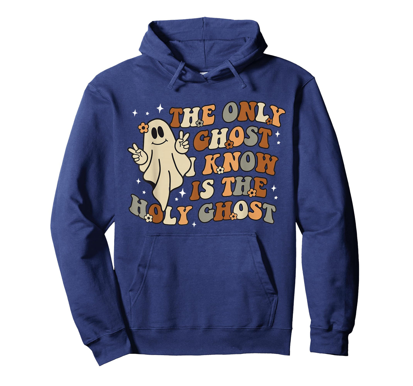 The Only Ghost I Know Is The Holy Ghost T-Shirt