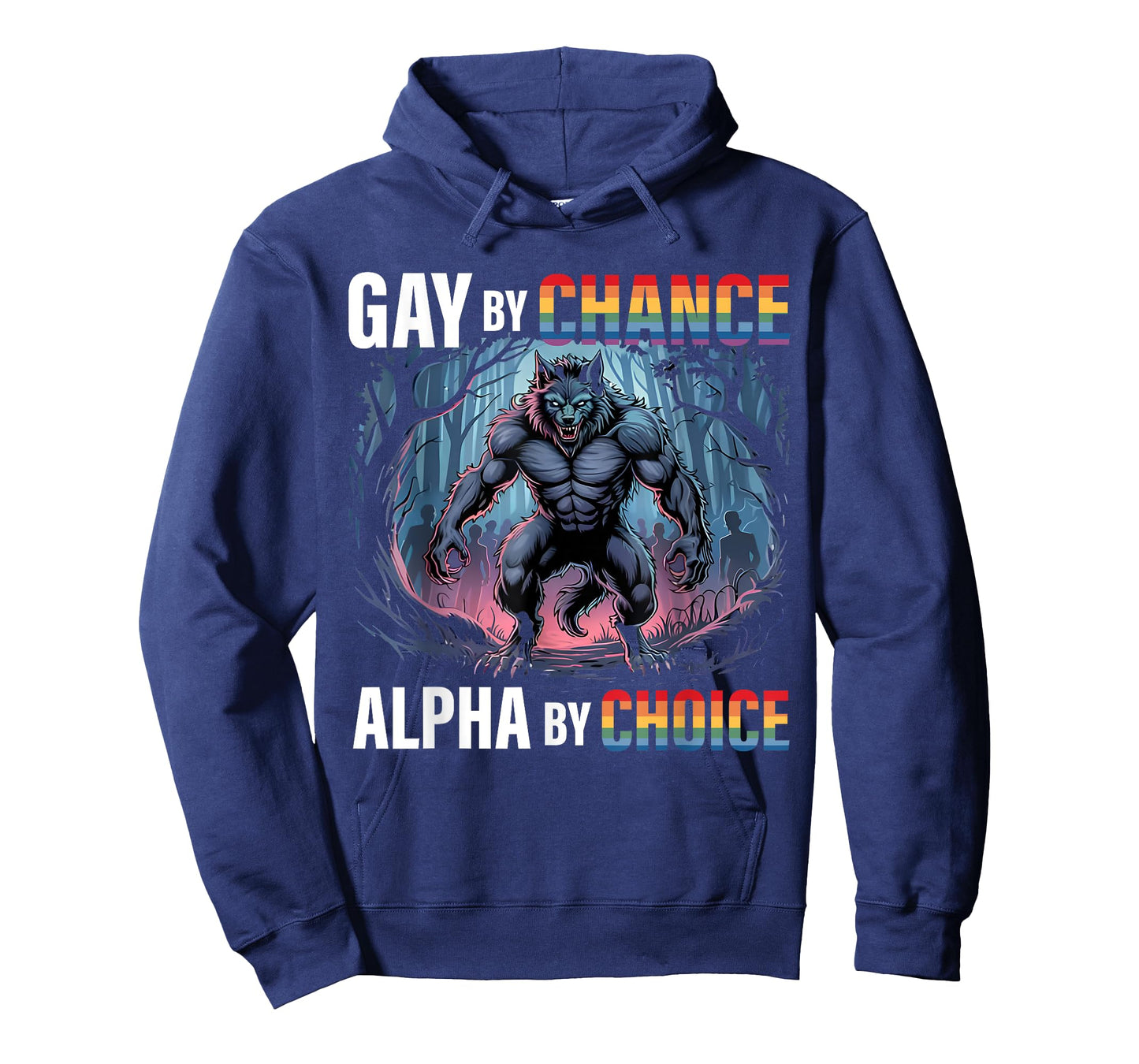 Gay By Chance Alpha Choice Funny Wolf Alpha LGBTQ Saying T-Shirt