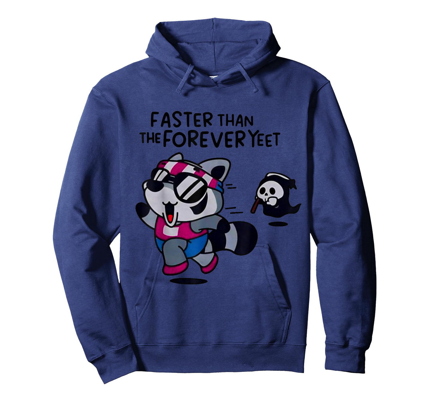 Faster Than The Forever Yeet Run Away Faster Freaky Garbage T-Shirt