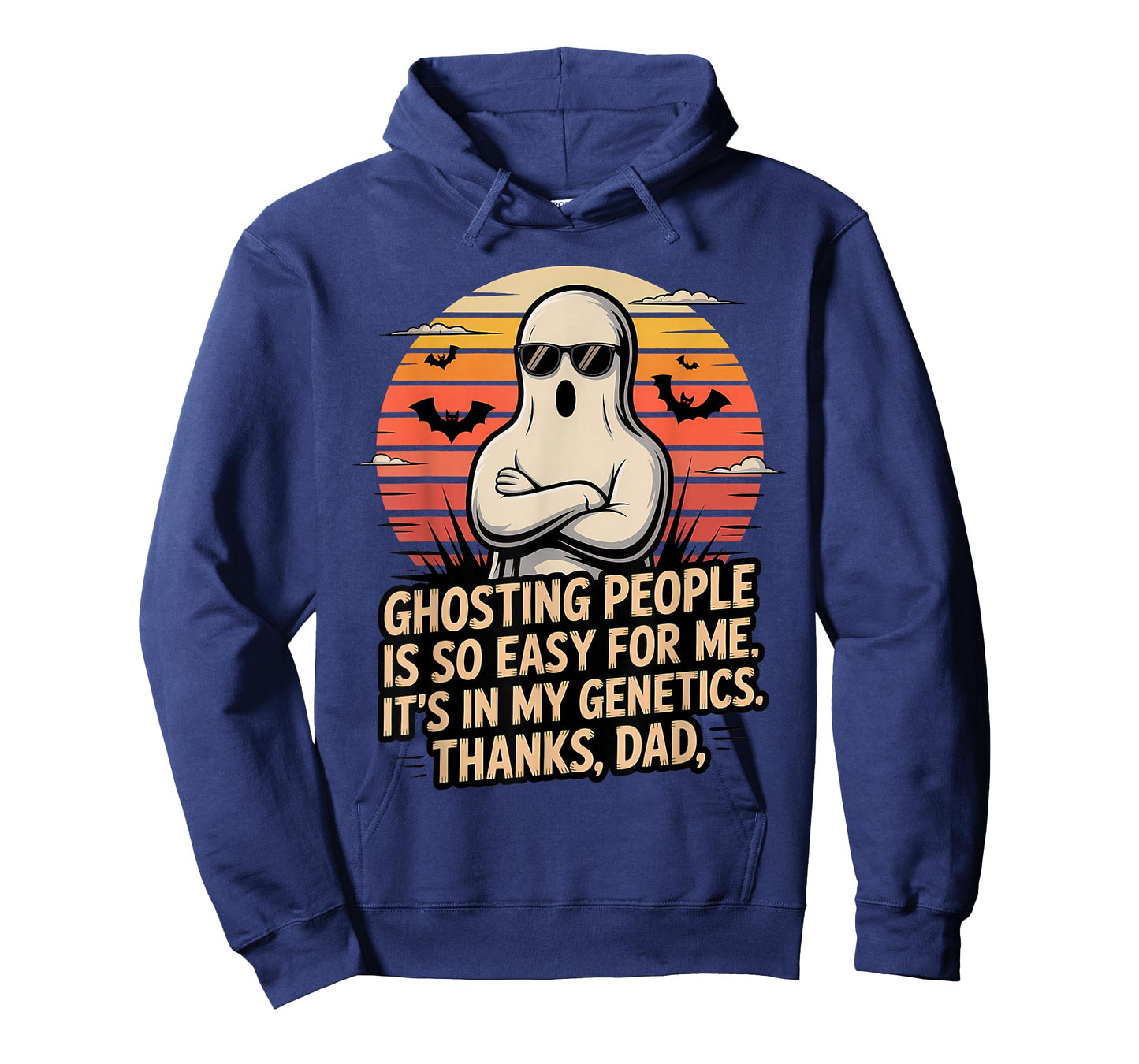 Ghosting People So Easy for Me Thanks Dad T-Shirt