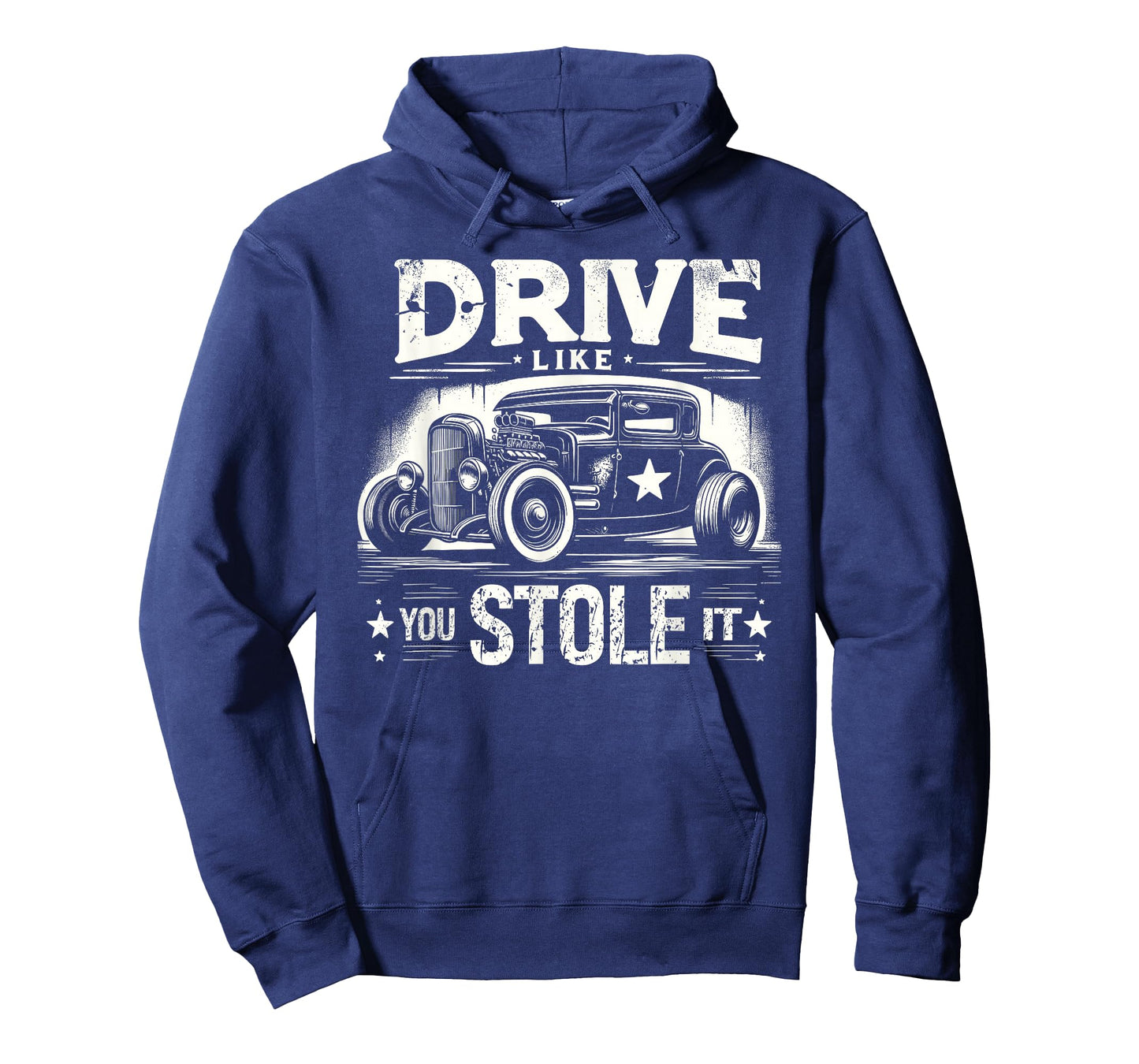 Rat Rod, Drive Like You Stole It, Vintage Hot Rod Car T-Shirt