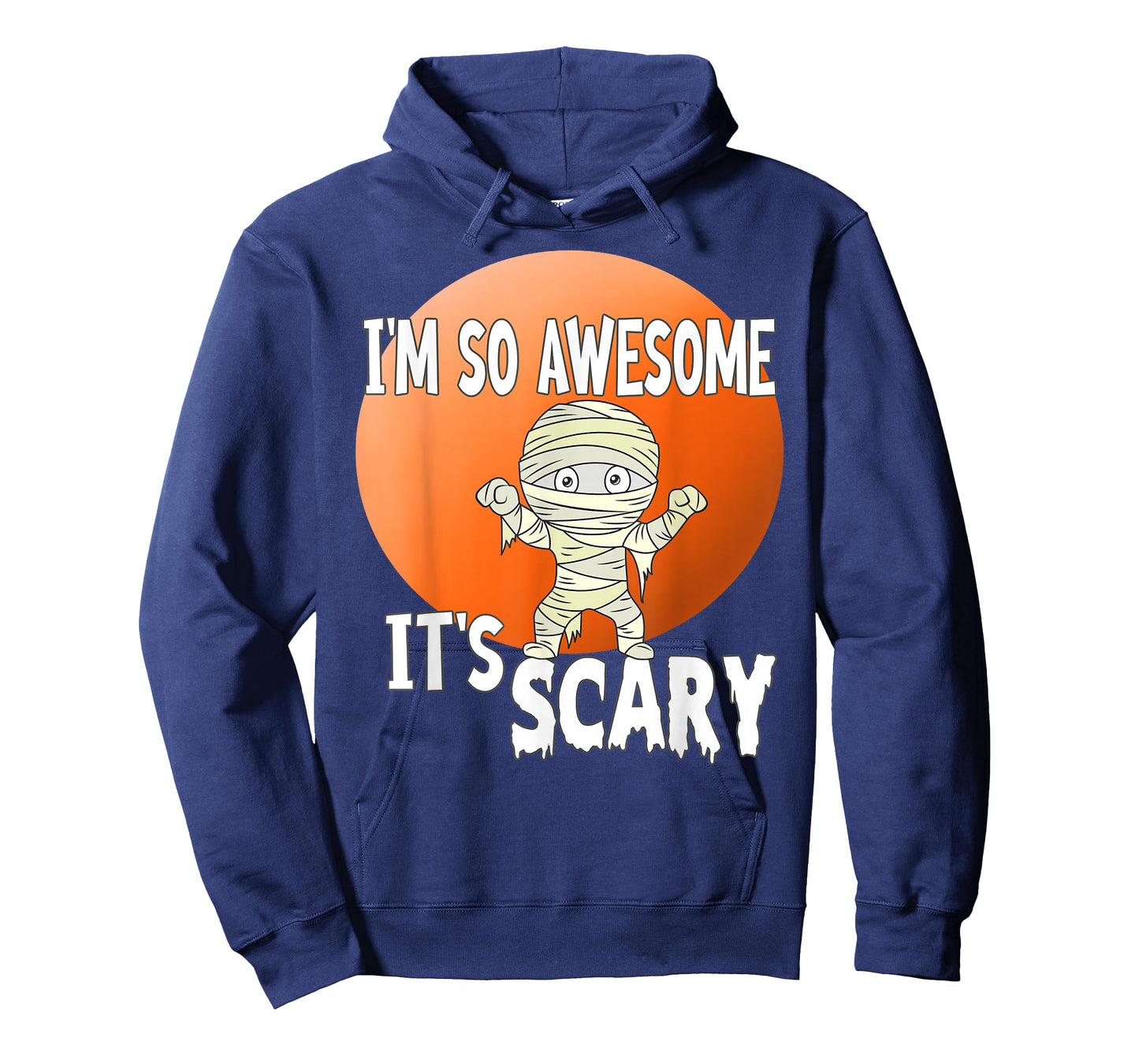 HALLOWEEN, I'M SO AWESOME IT'S SCARY T-Shirt