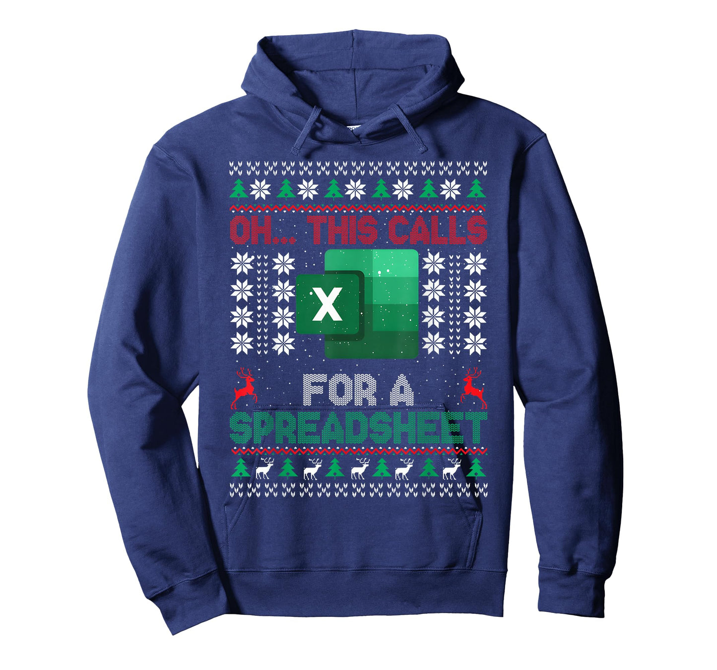 Oh This Calls for a Spreadsheet Christmas Ugly Sweater Excel T-Shirt
