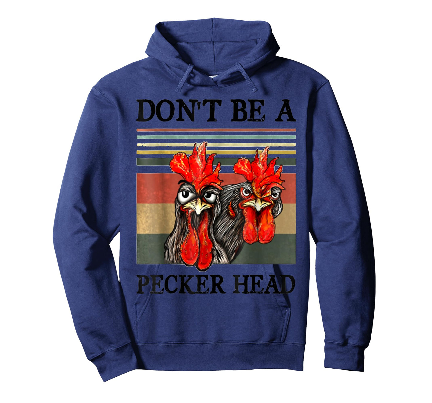 Don't be a pecker head funny chicken T-Shirt
